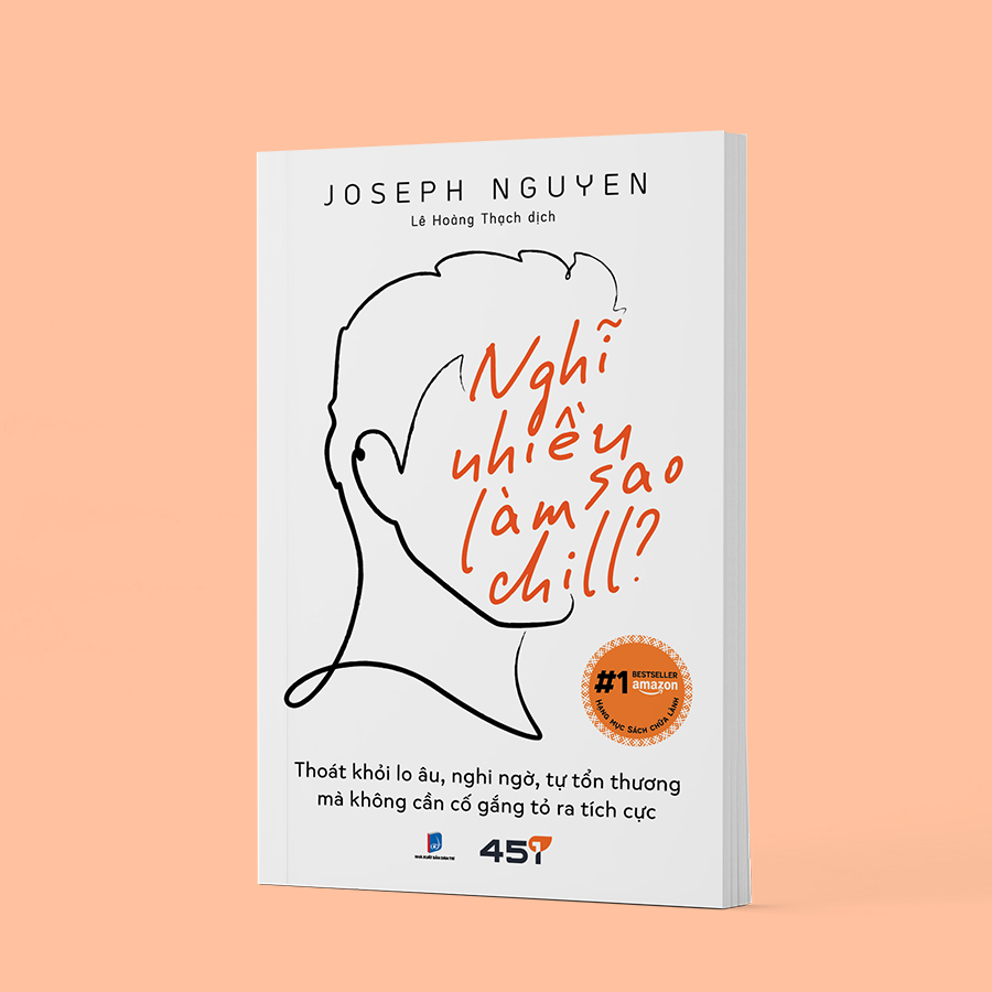 nghĩ nhiều làm sao chill