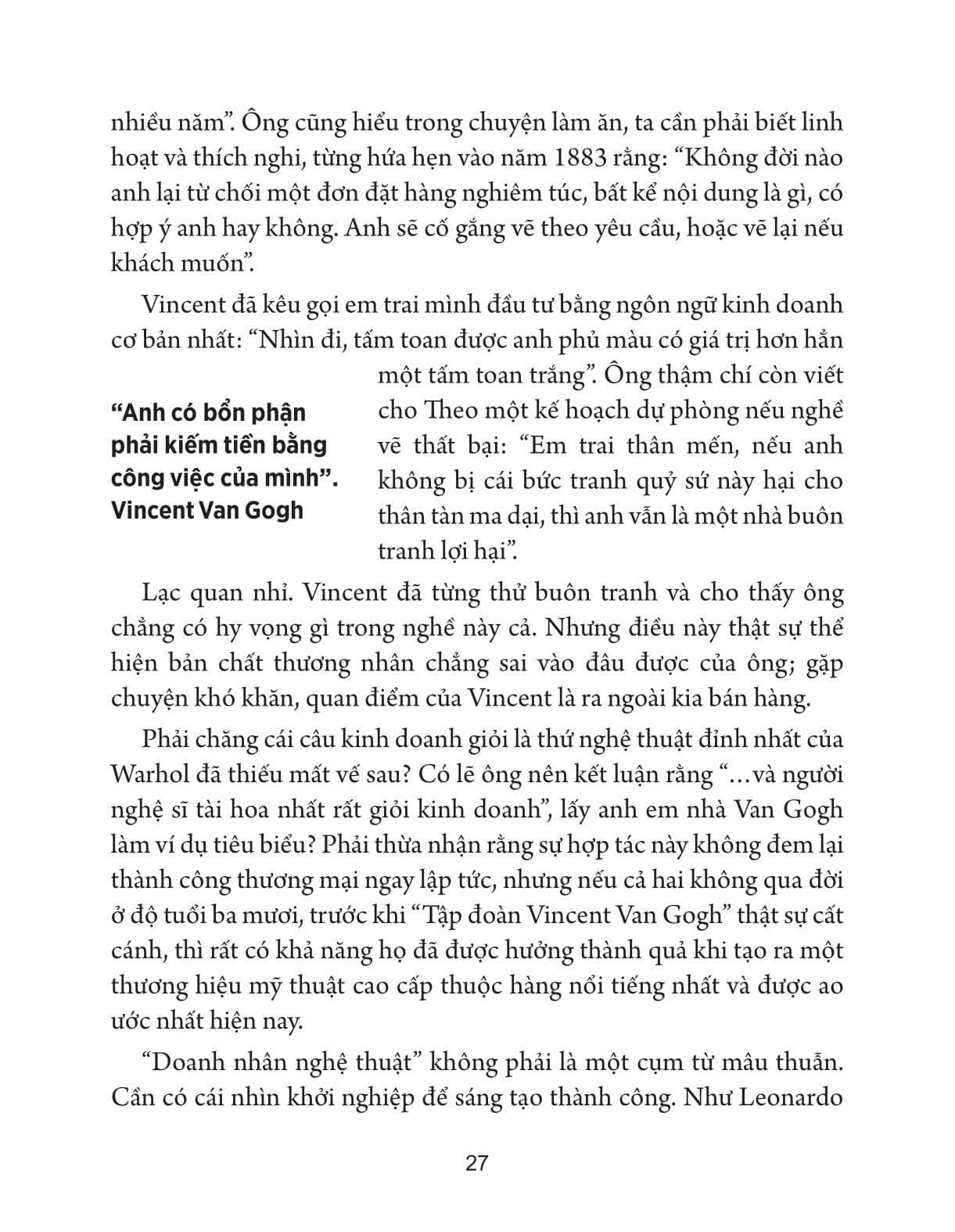 Nghi Nhu Mot Nghe Si Va Song Cuoc Doi Hieu Qua, Sang Tao Hon