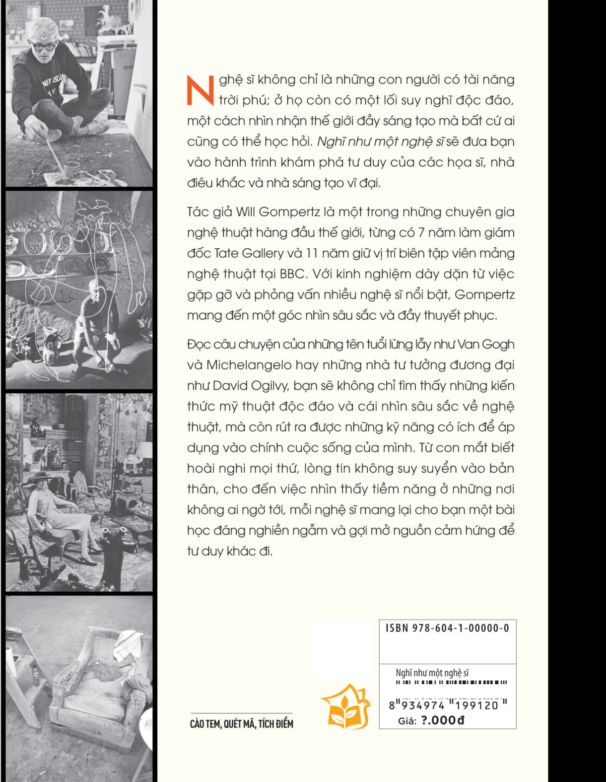 Nghi Nhu Mot Nghe Si Va Song Cuoc Doi Hieu Qua, Sang Tao Hon