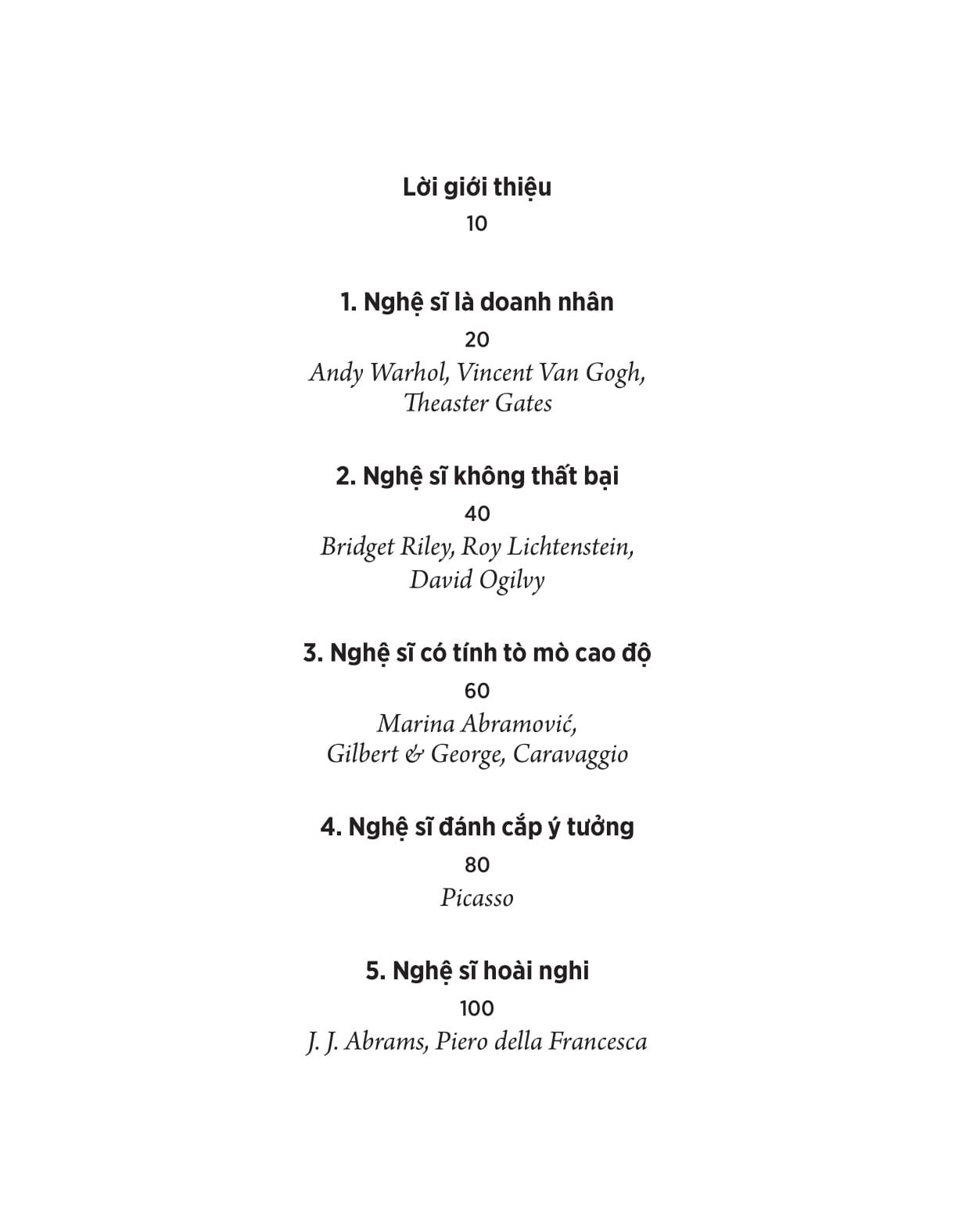 Nghi Nhu Mot Nghe Si Va Song Cuoc Doi Hieu Qua, Sang Tao Hon