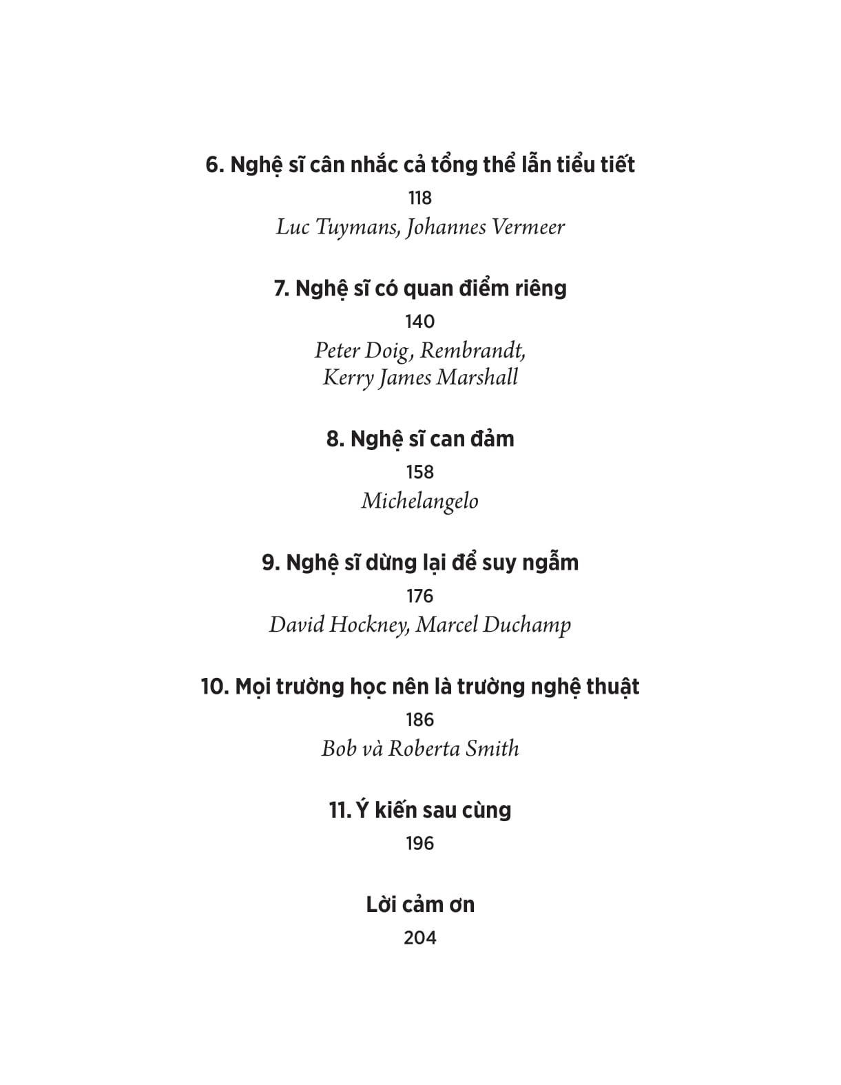 Nghi Nhu Mot Nghe Si Va Song Cuoc Doi Hieu Qua, Sang Tao Hon