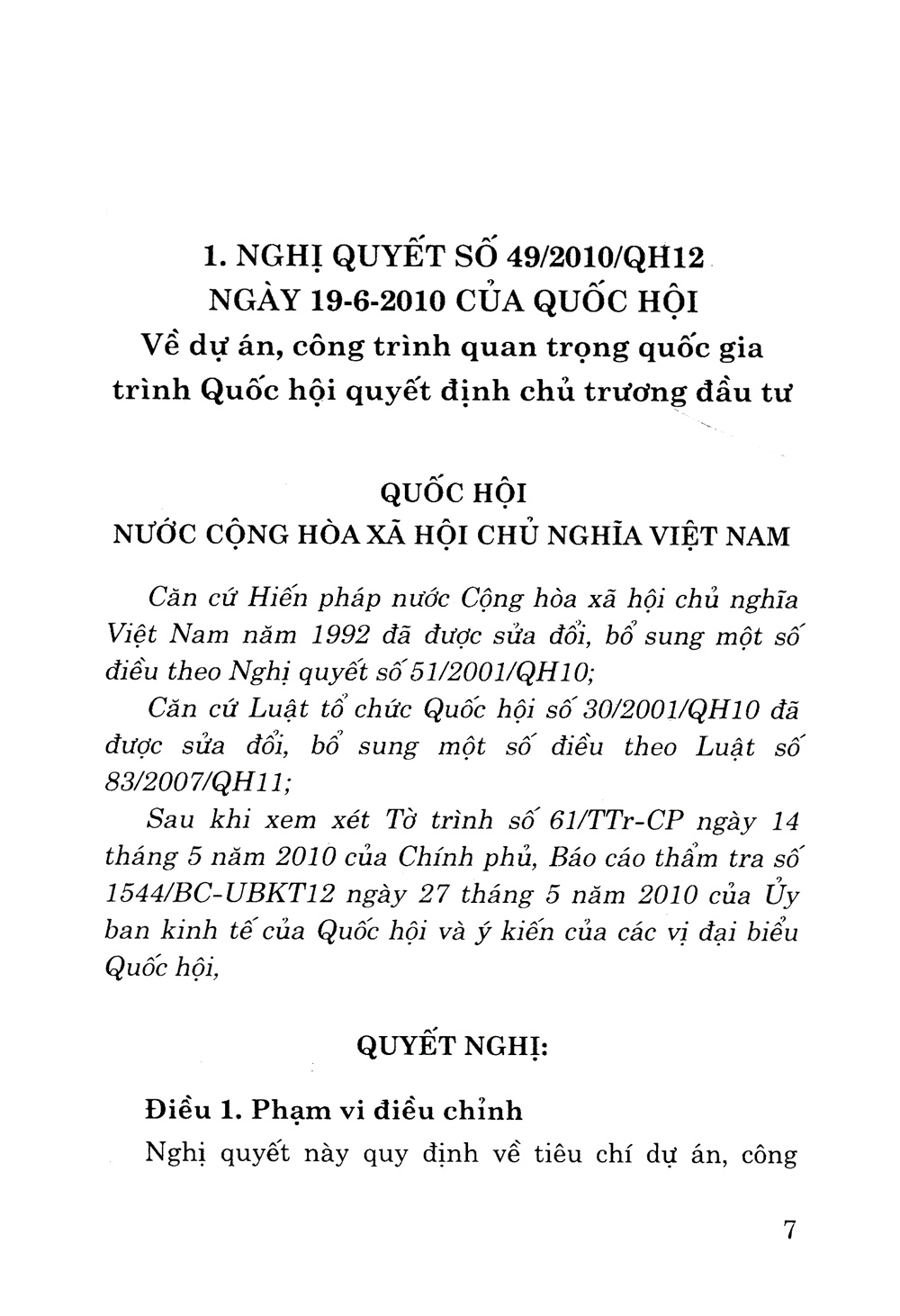 nghị quyết số 49/2010/qh12 về dự án, công trình quan trọng quốc gia trình quốc hội quyết định chủ trương đầu tư và văn bản hướng dẫn thi hành