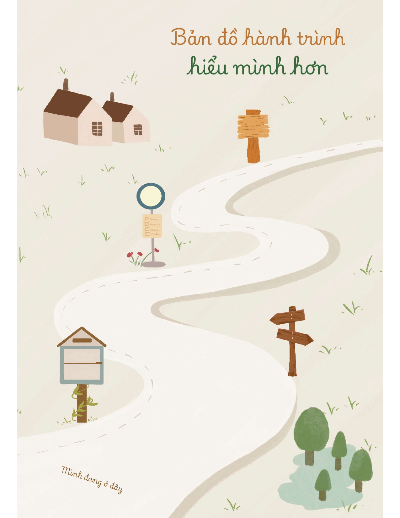 Ngồi Chơi Với Chính Mình - Một Hành Trình Nhỏ Để Hiểu Mình Hơn - Bìa Cứng