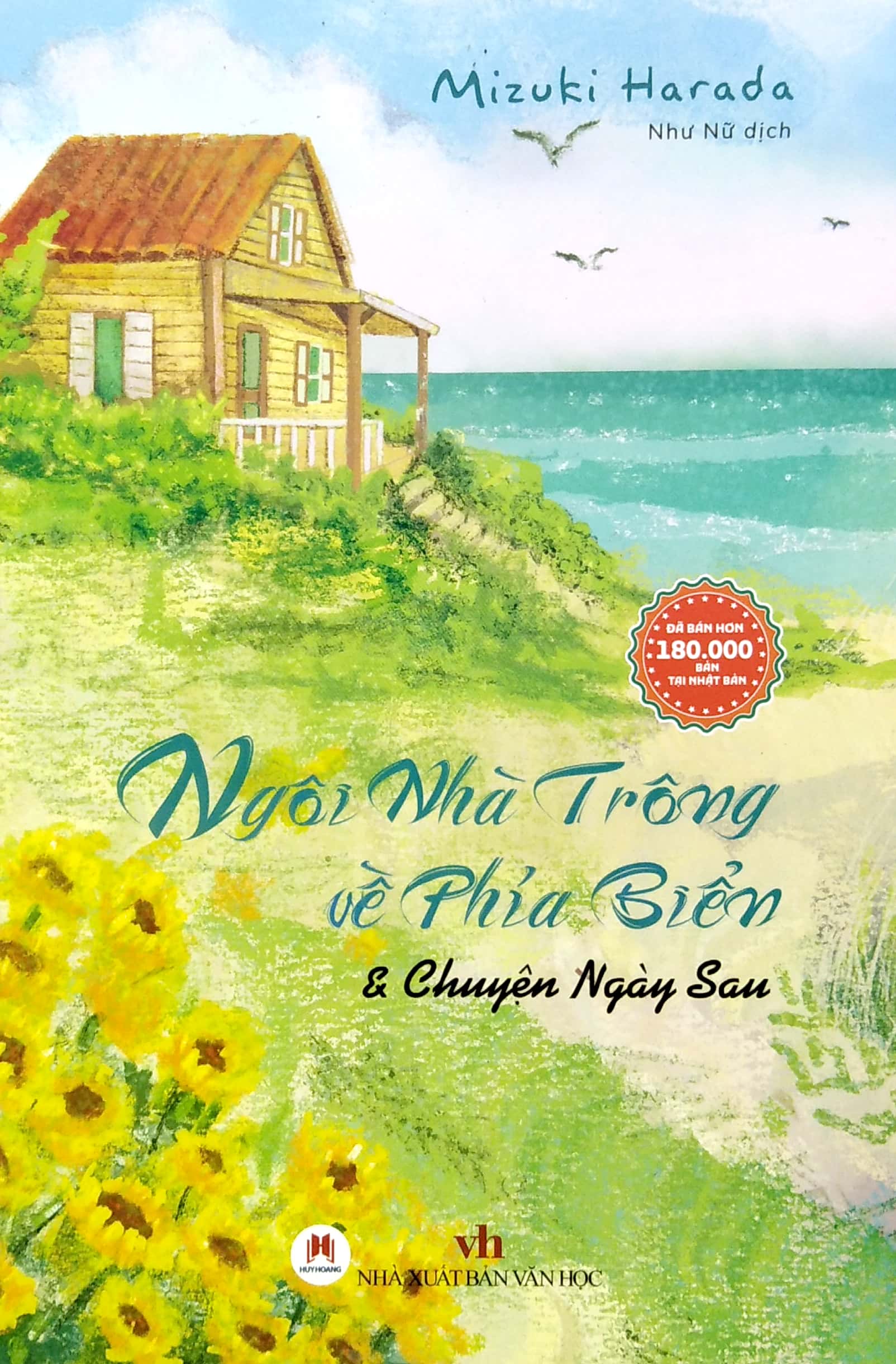 ngôi nhà trông về phía biển & chuyện ngày sau