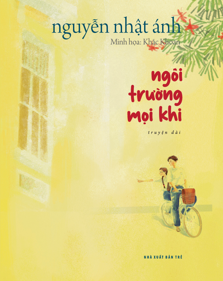 ngôi trường mọi khi - bìa cứng - phiên bản màu đặc biệt có minh họa