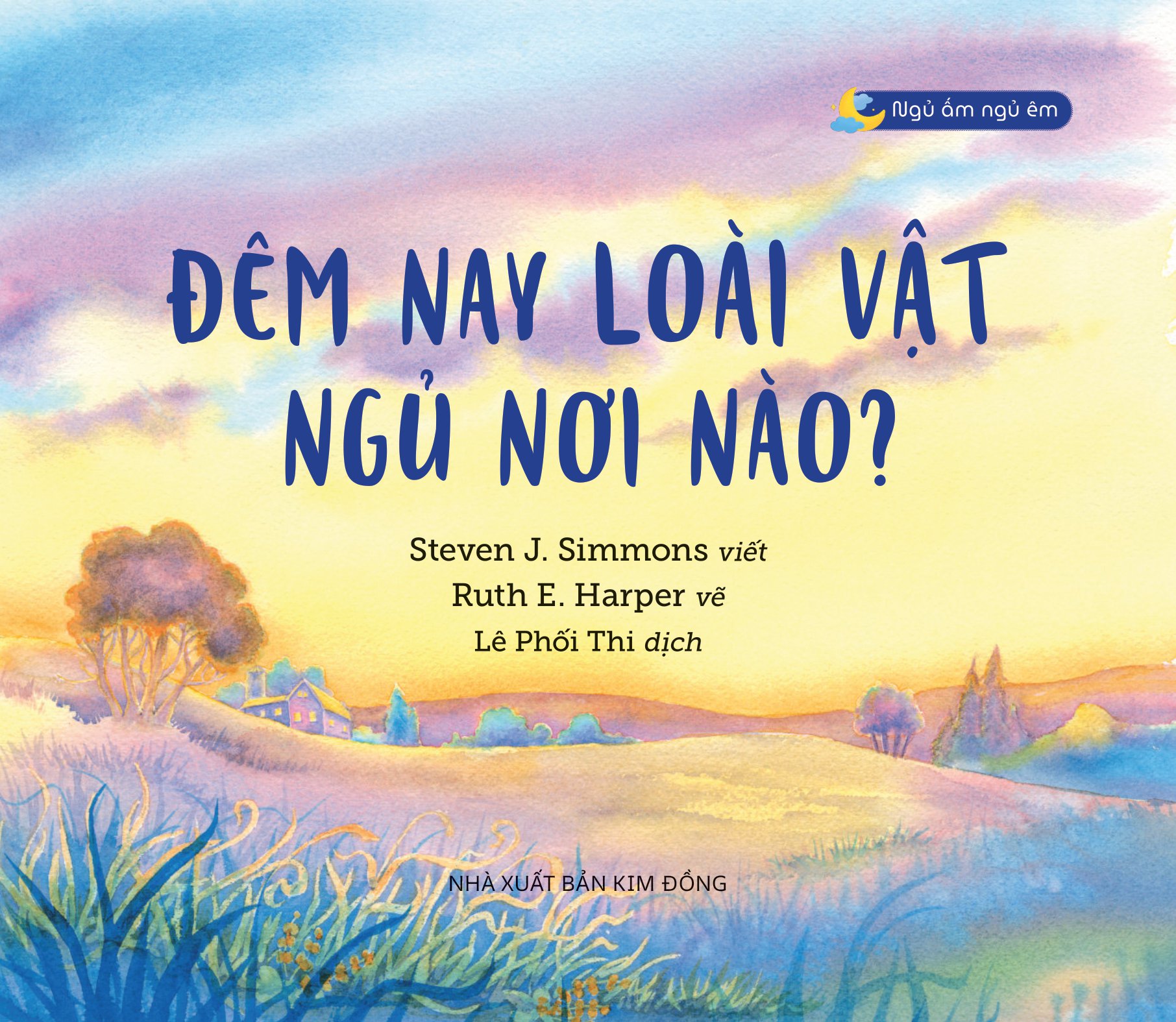 ngủ ấm ngủ êm - đêm nay loài vật ngủ nơi nào?