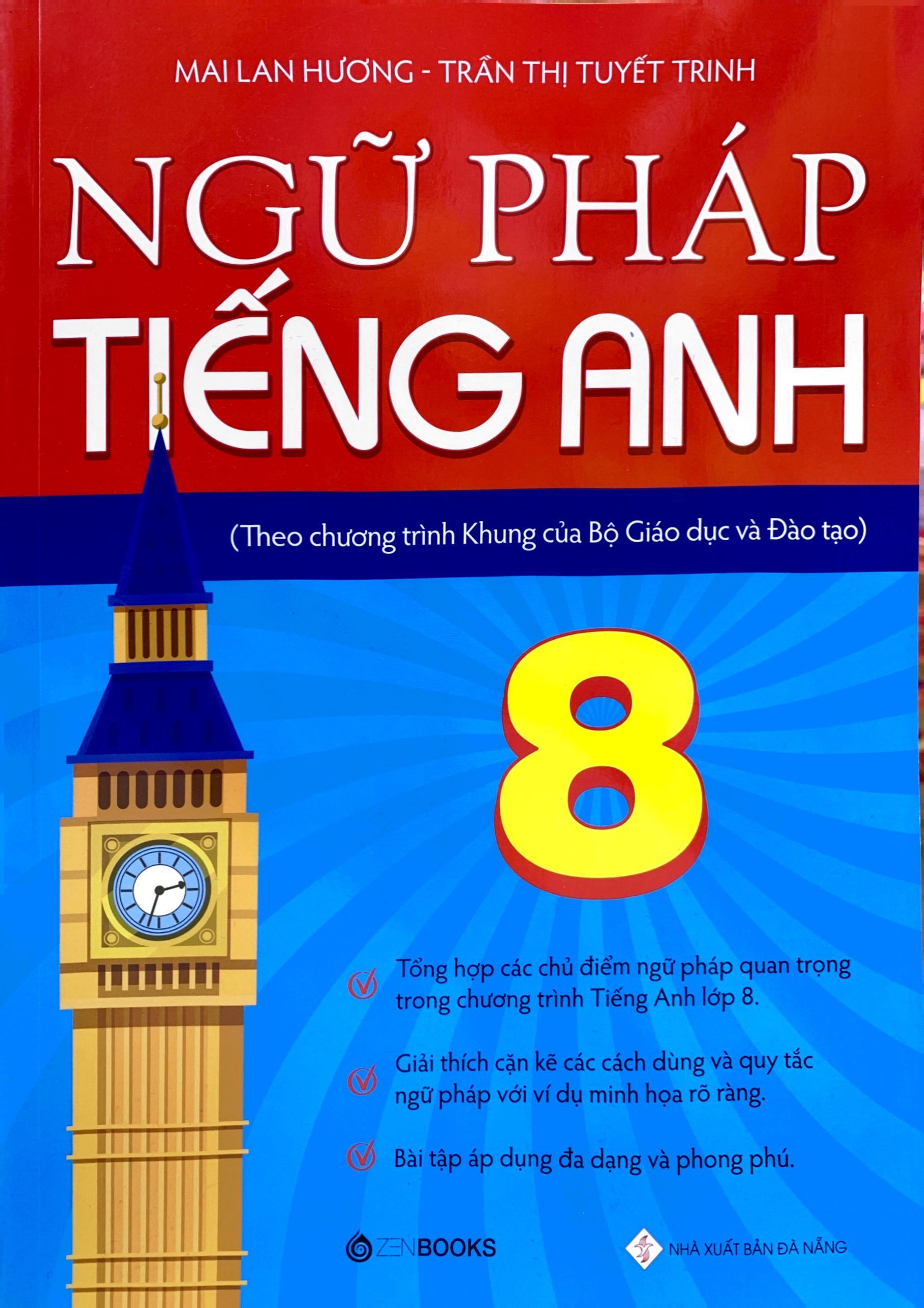 ngữ pháp tiếng anh lớp 8 (theo chương trình khung của bộ giáo dục và đào tạo)