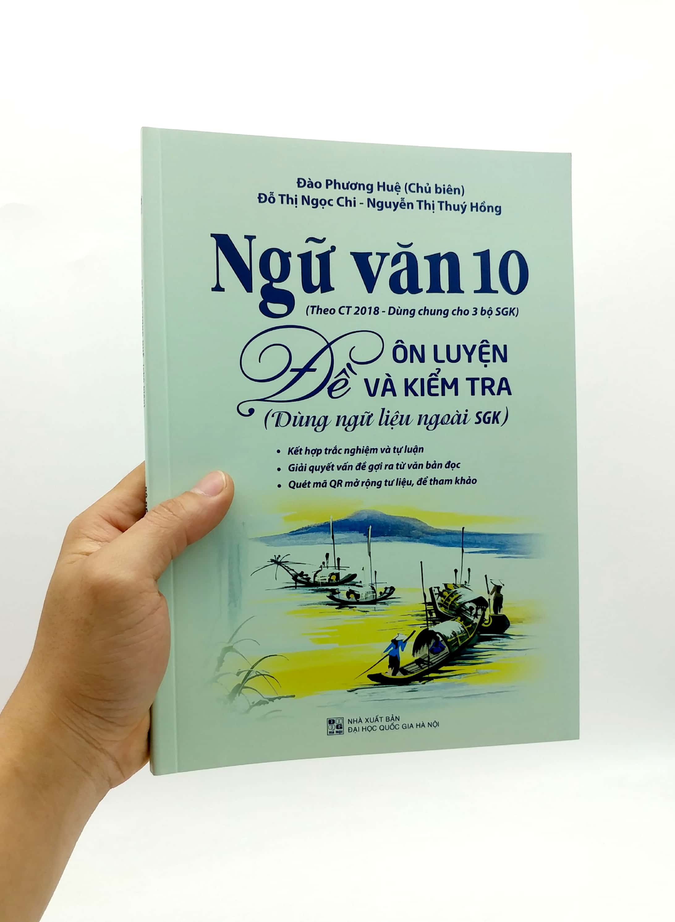 Ngu Van 10 - De On Luyen Va Kiem Tra (Dung Ngu Lieu Ngoai SGK) - Theo Ct 2018 Dung Chung Cho 3 Bo SGK