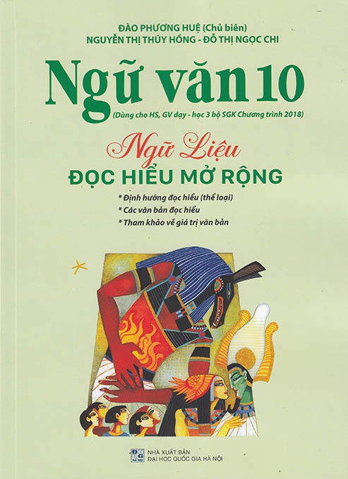 ngữ văn 10 - ngữ liệu đọc hiểu mở rộng (theo chương trình giáo dục phổ thông 2018)