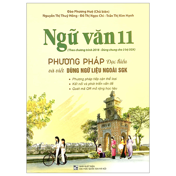 Ngu Van 11 - Phuong Phap Doc Hieu Va Viet Dung Ngu Lieu Ngoai SGK (Theo Chuong Trinh Giao Duc Pho Thong 2018)