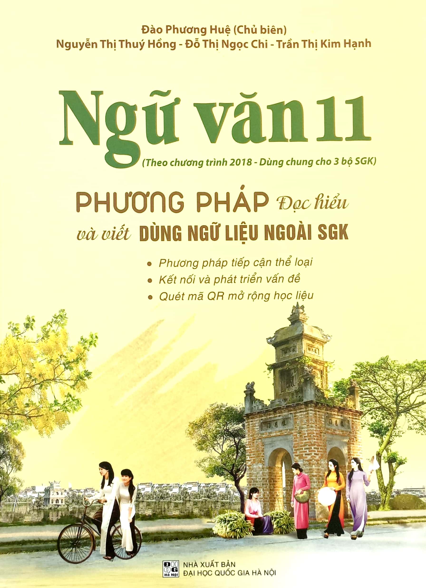 Ngu Van 11 - Phuong Phap Doc Hieu Va Viet Dung Ngu Lieu Ngoai SGK (Theo Chuong Trinh Giao Duc Pho Thong 2018)
