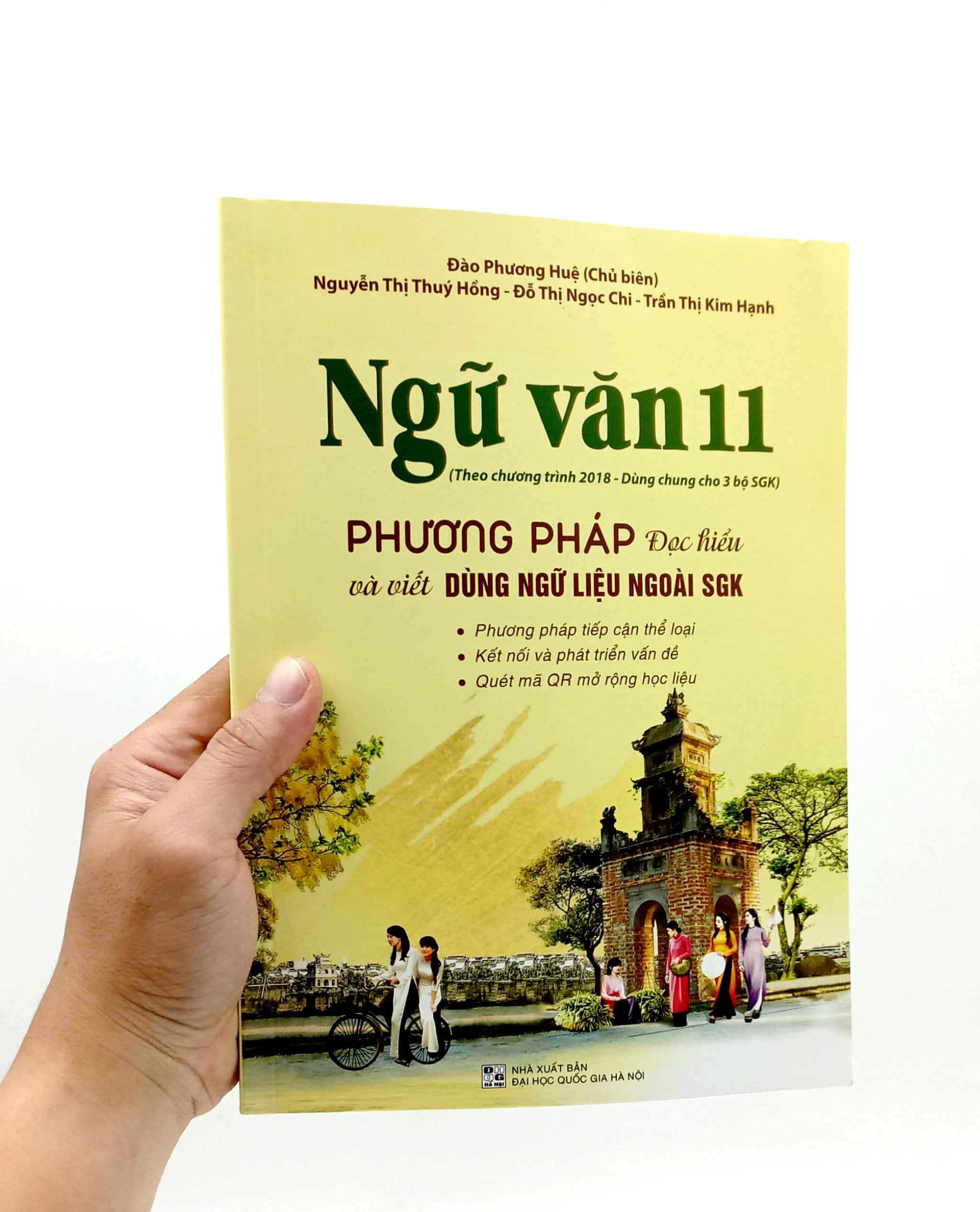 Ngu Van 11 - Phuong Phap Doc Hieu Va Viet Dung Ngu Lieu Ngoai SGK (Theo Chuong Trinh Giao Duc Pho Thong 2018)