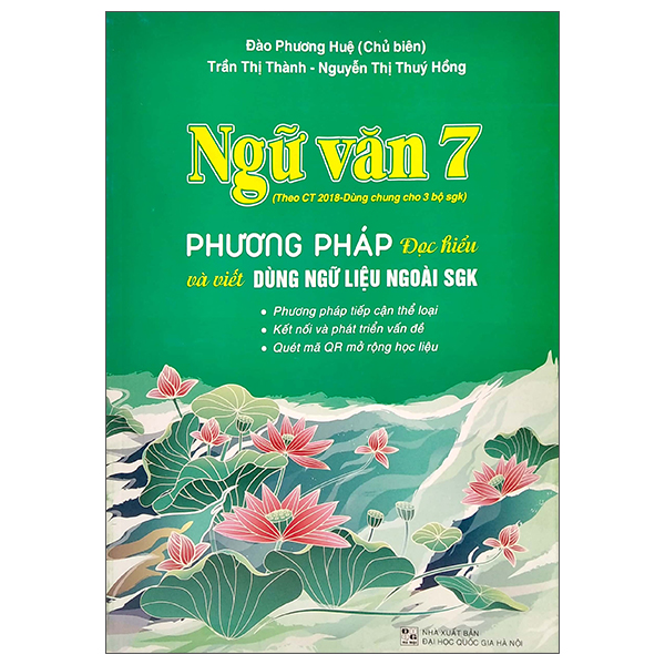 ngữ văn 7 - phương pháp đọc hiểu và viết dùng ngữ liệu ngoài sách giáo khoa (tái bản 2024)