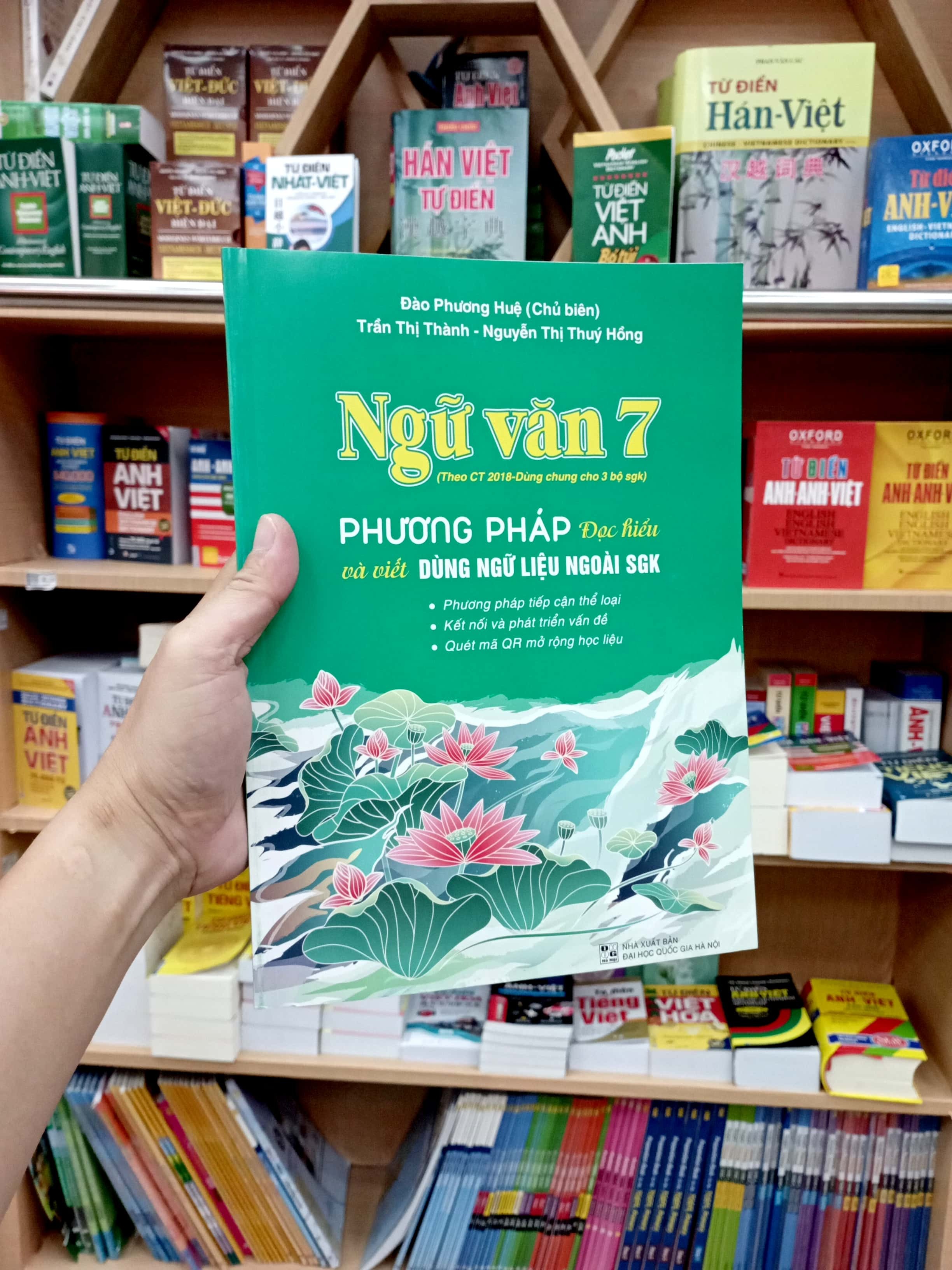 ngữ văn 7 - phương pháp đọc hiểu và viết dùng ngữ liệu ngoài sách giáo khoa (tái bản 2024)