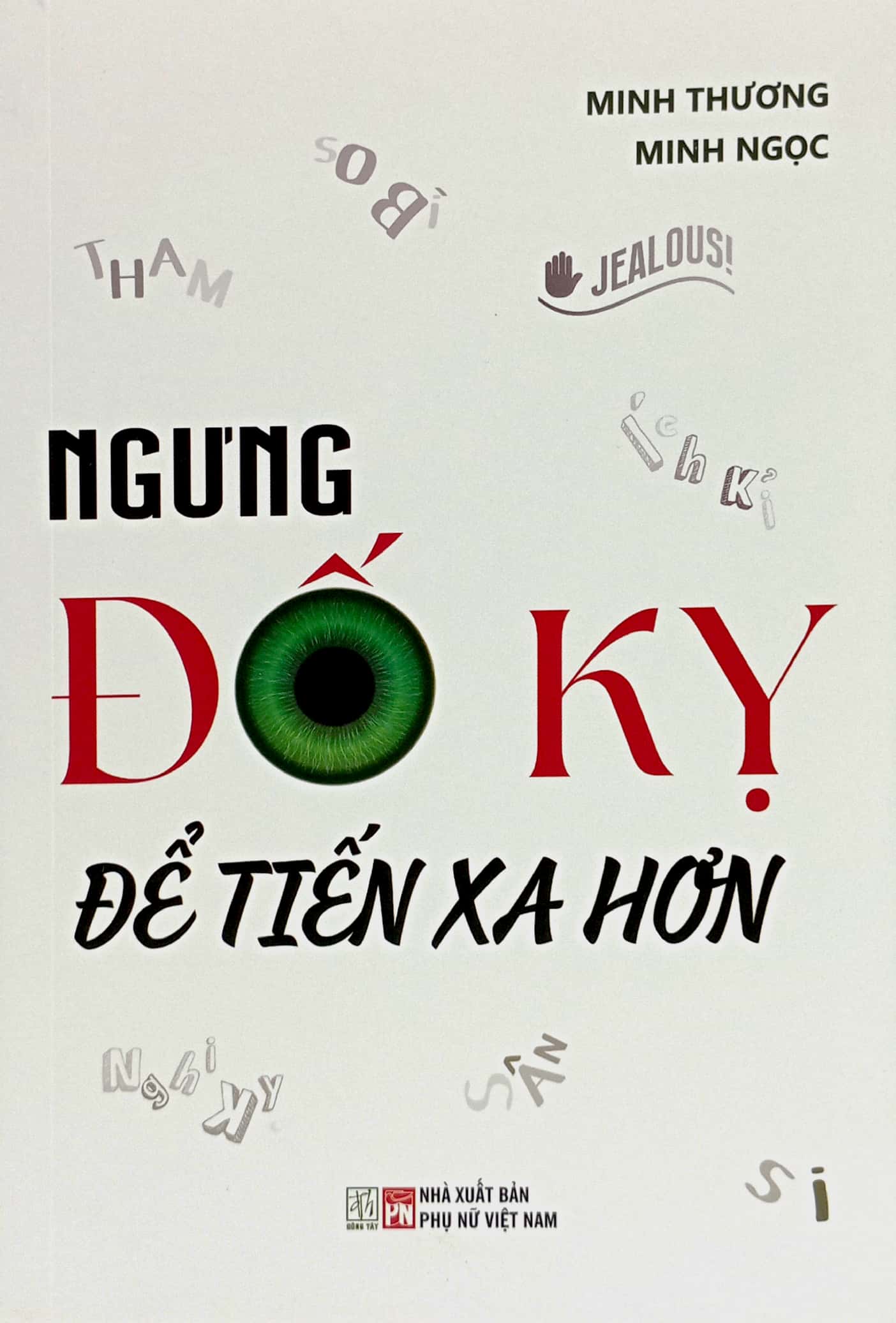 ngưng đố kỵ để tiến xa hơn
