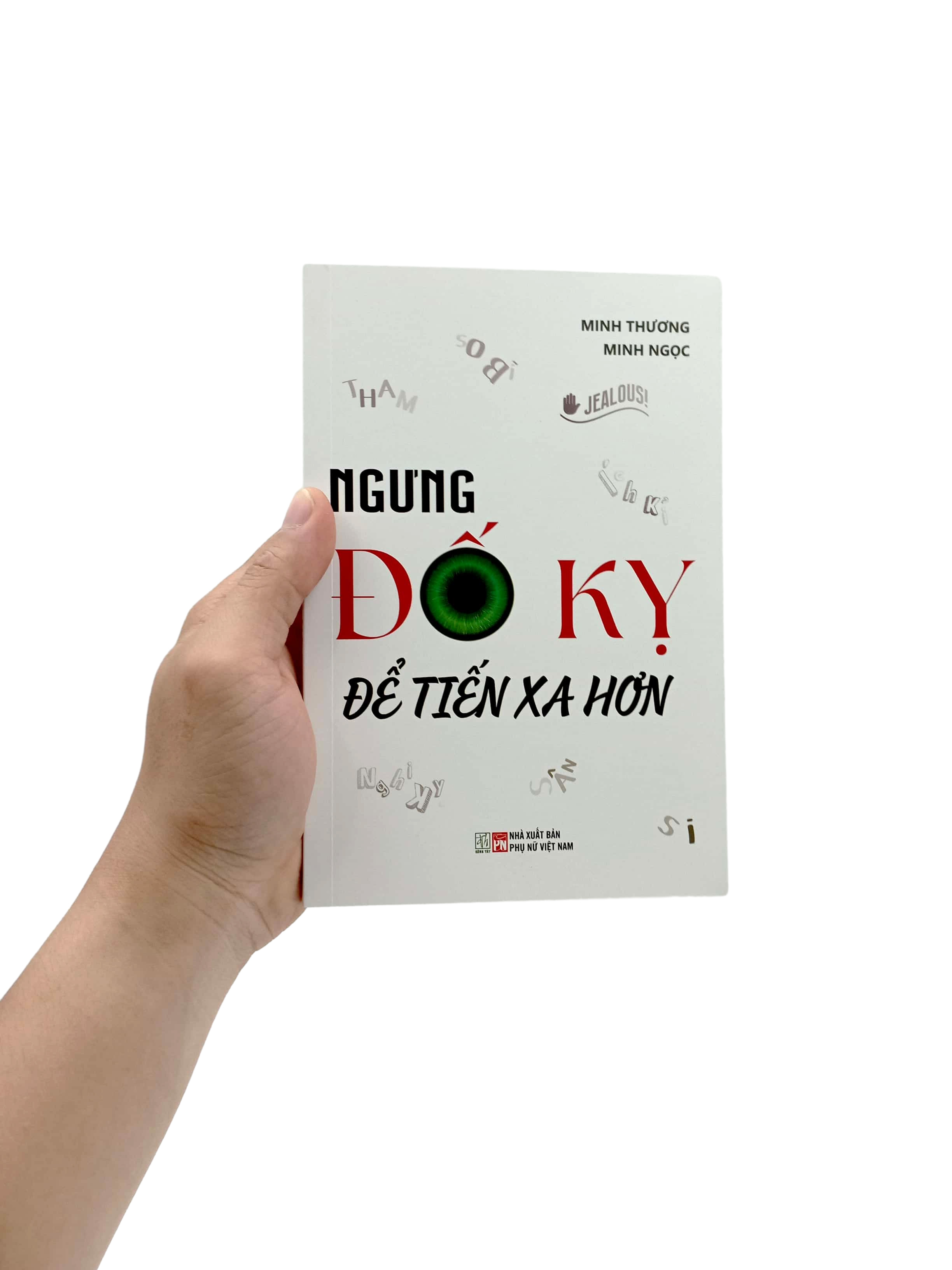 ngưng đố kỵ để tiến xa hơn