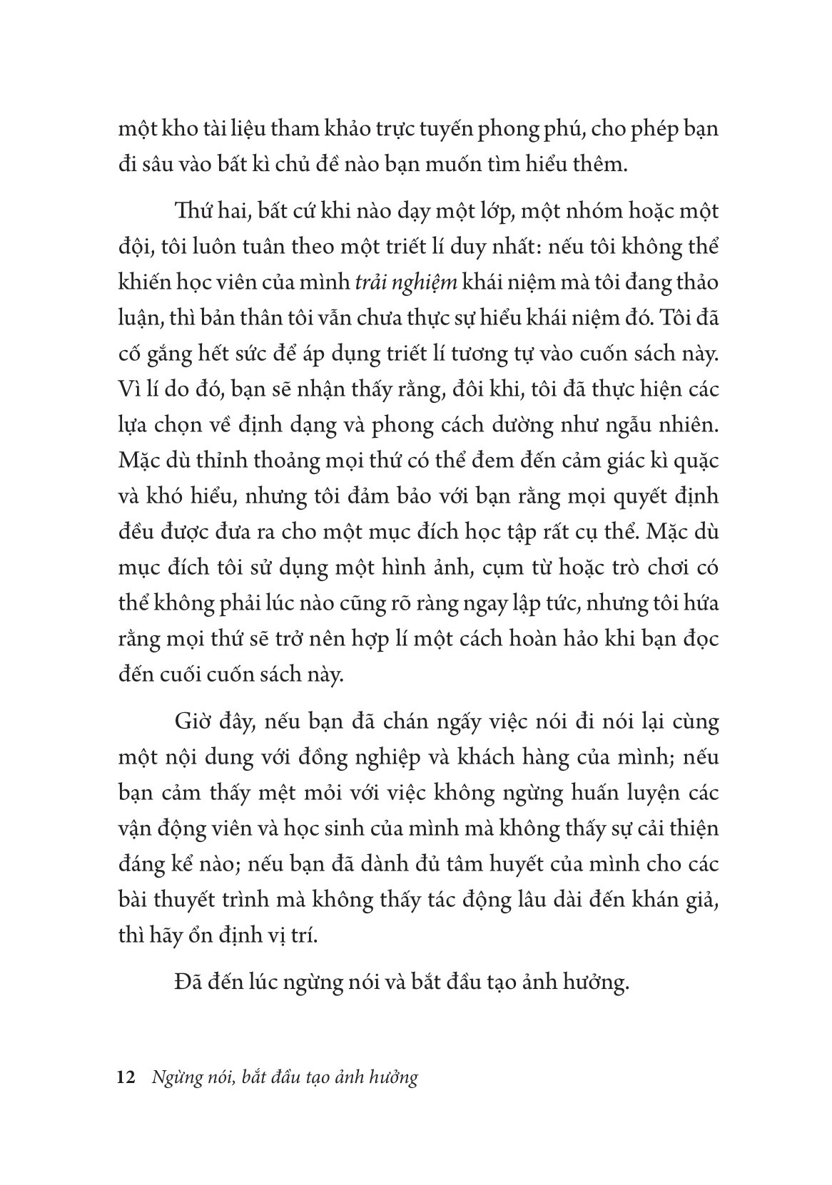 ngừng nói bắt đầu tạo ảnh hưởng