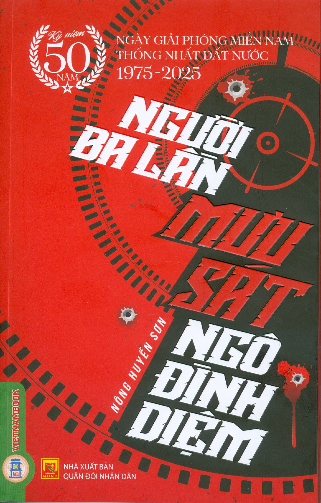 Người Ba Lần Mưu Sát Ngô Đình Diệm
