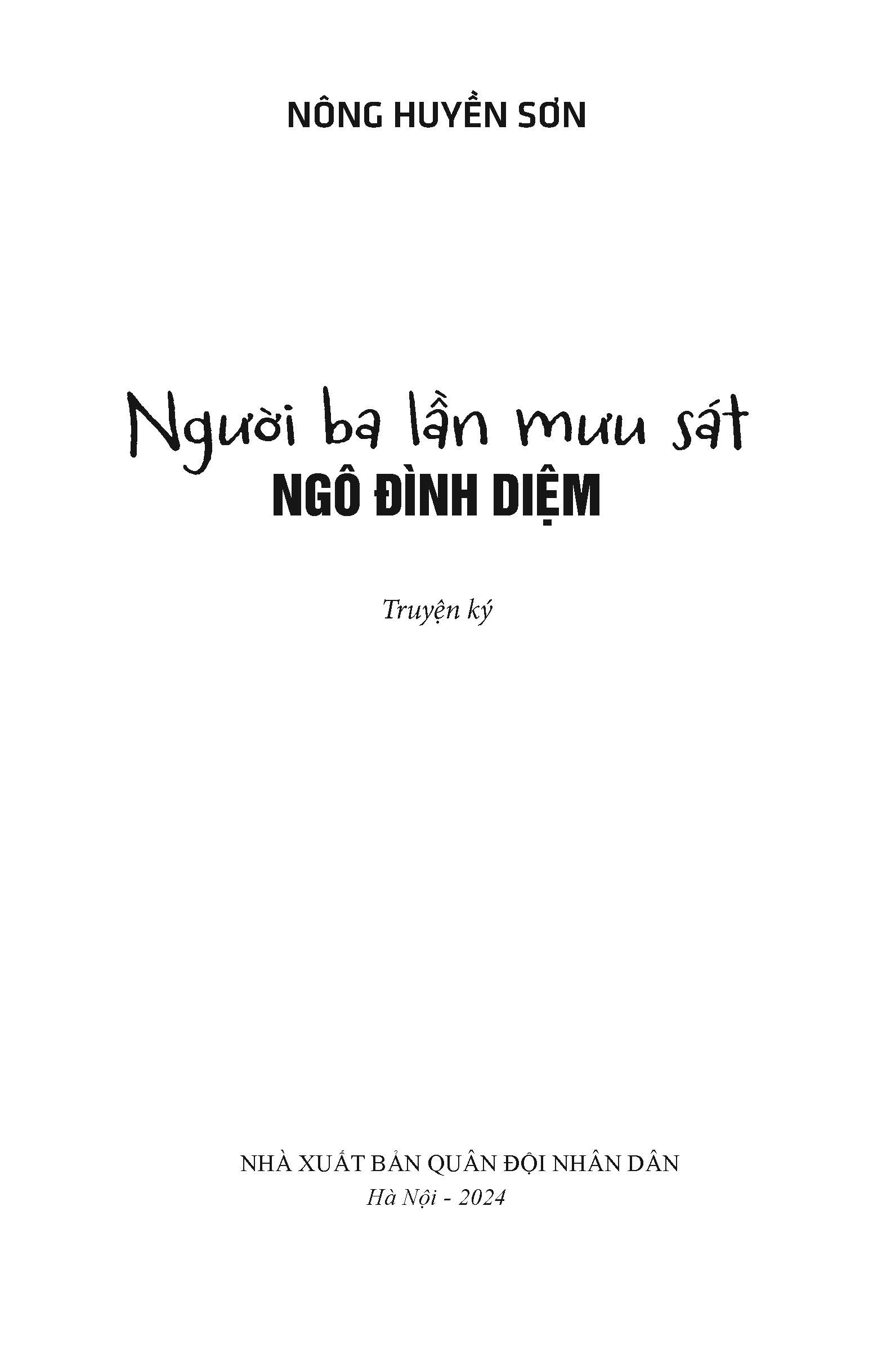 Người Ba Lần Mưu Sát Ngô Đình Diệm