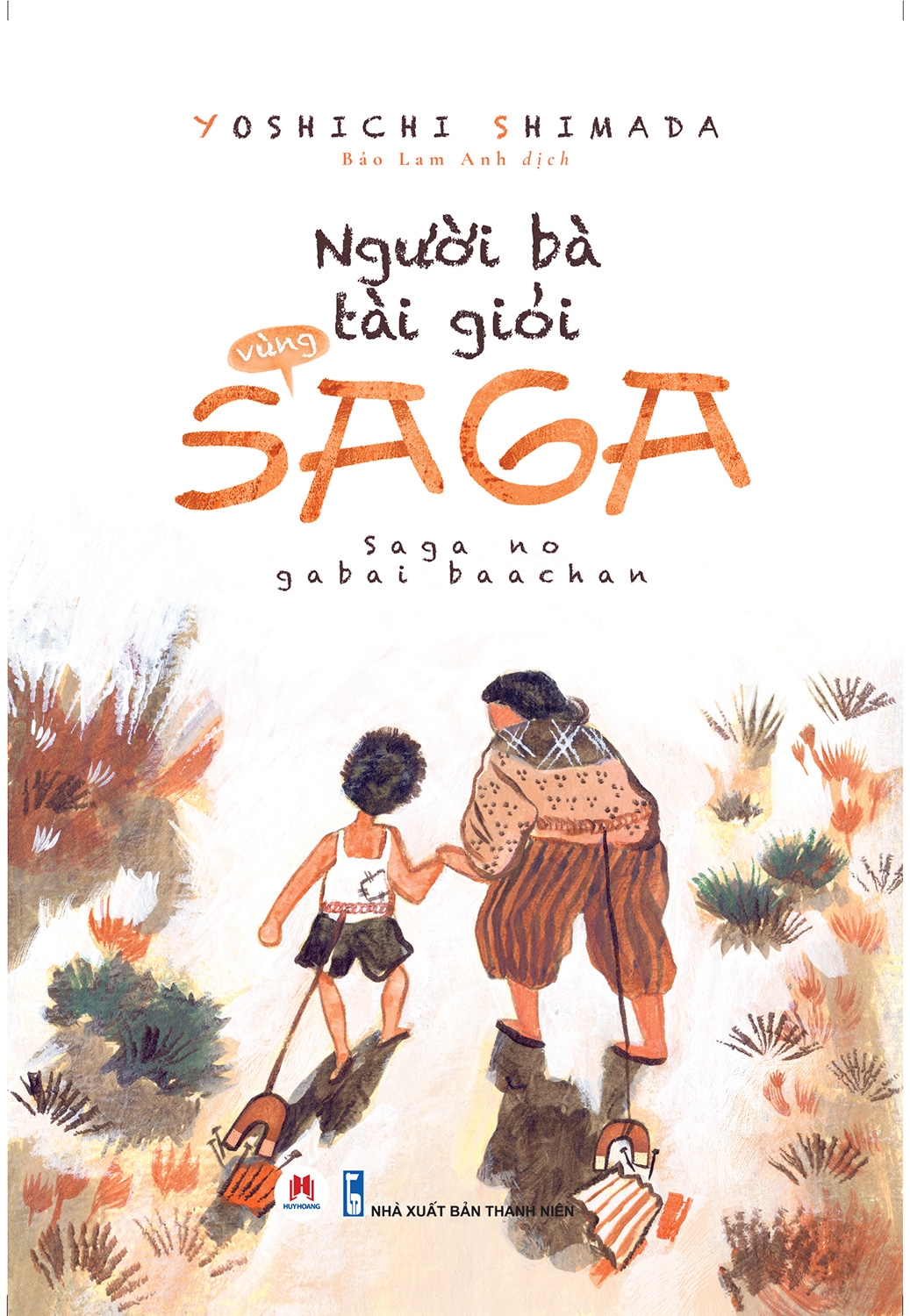 người bà tài giỏi vùng saga