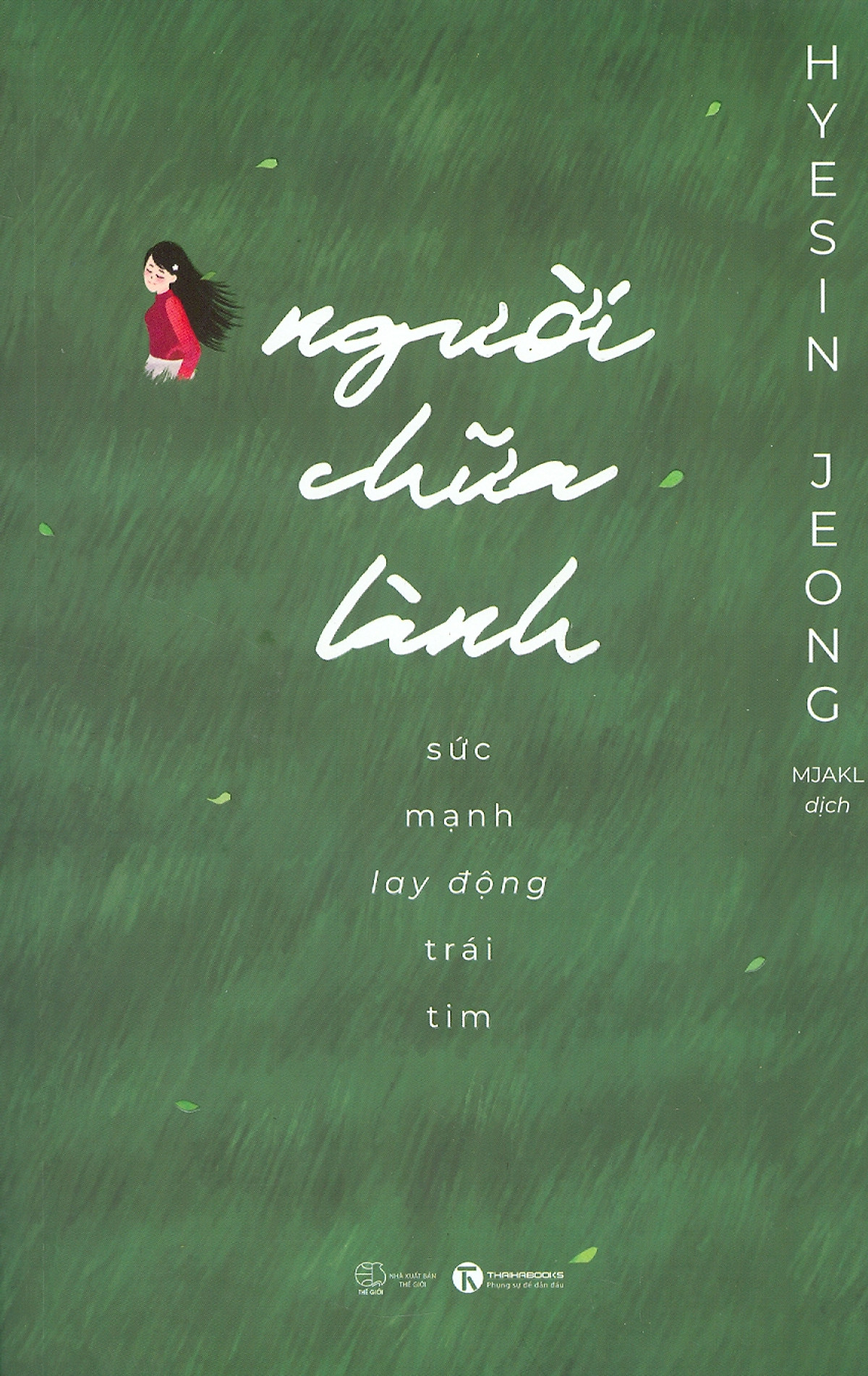 người chữa lành - sức mạnh lay động trái tim