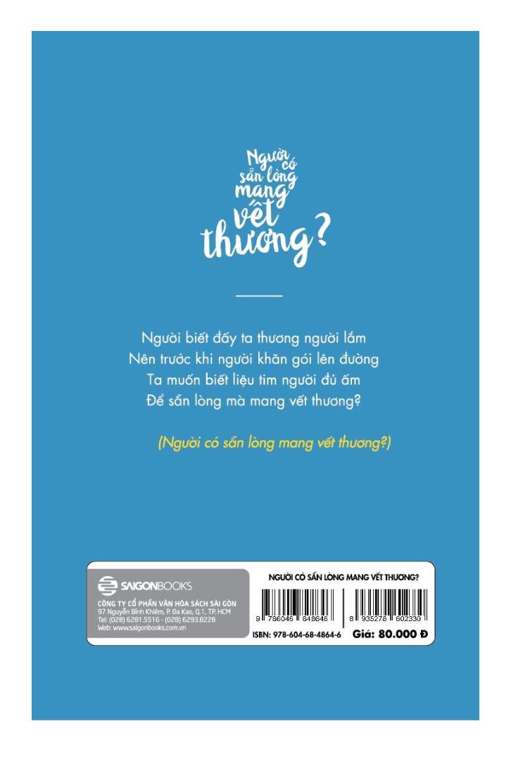 người có sẵn lòng mang vết thương?