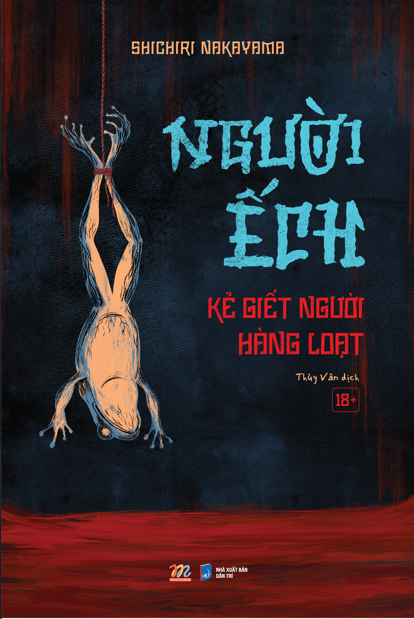 người ếch - kẻ giết người hàng loạt