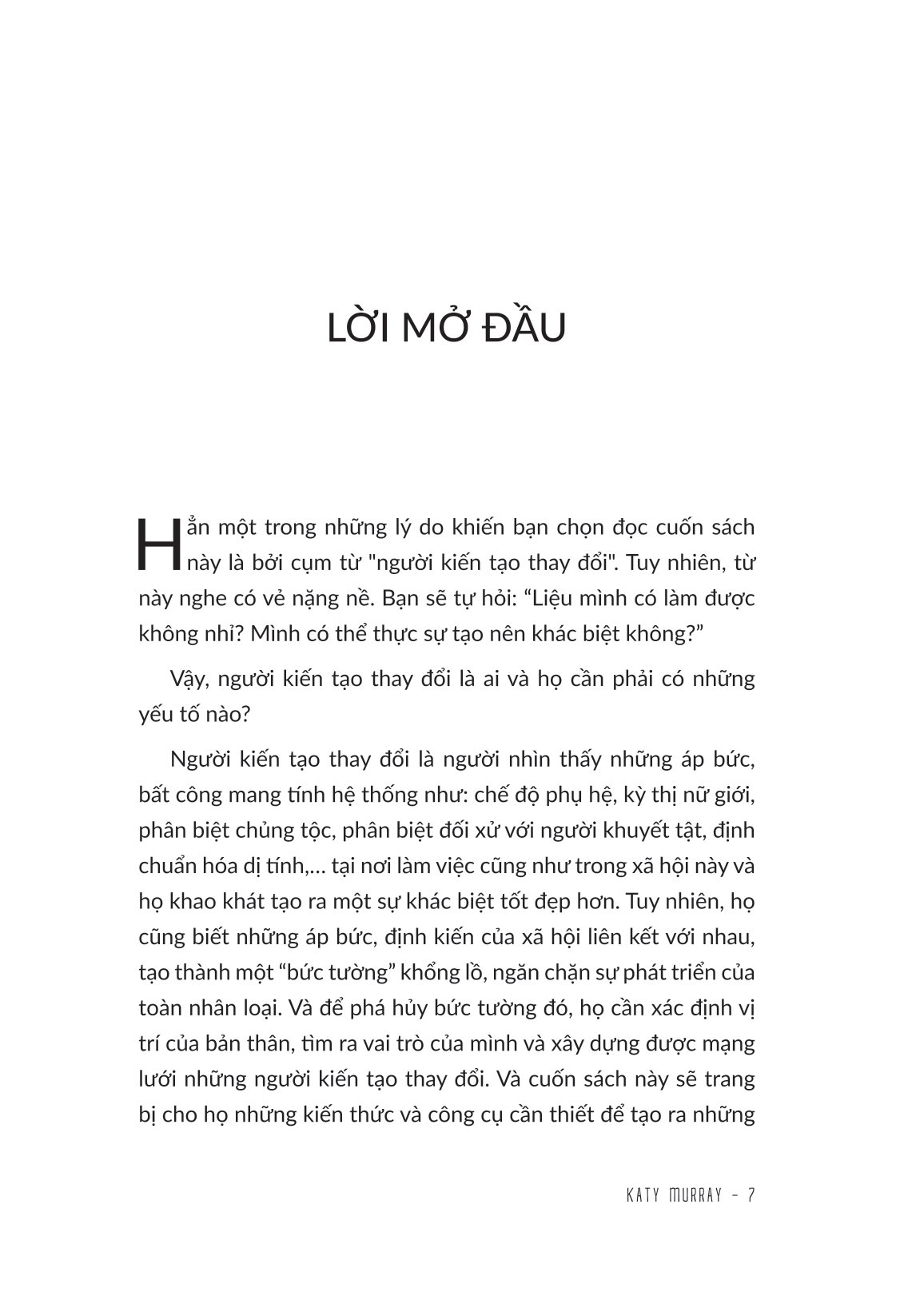 người kiến tạo thay đổi - bí mật từ những nhà lãnh đạo tiên phong