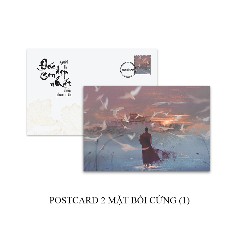 người là đoá sen đẹp nhất chốn phàm trần - tặng kèm 2 postcard hai mặt bồi cứng