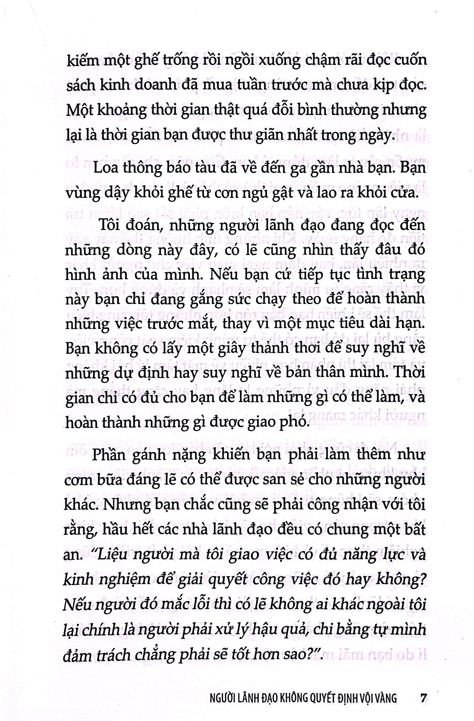 người lãnh đạo không quyết định vội vàng