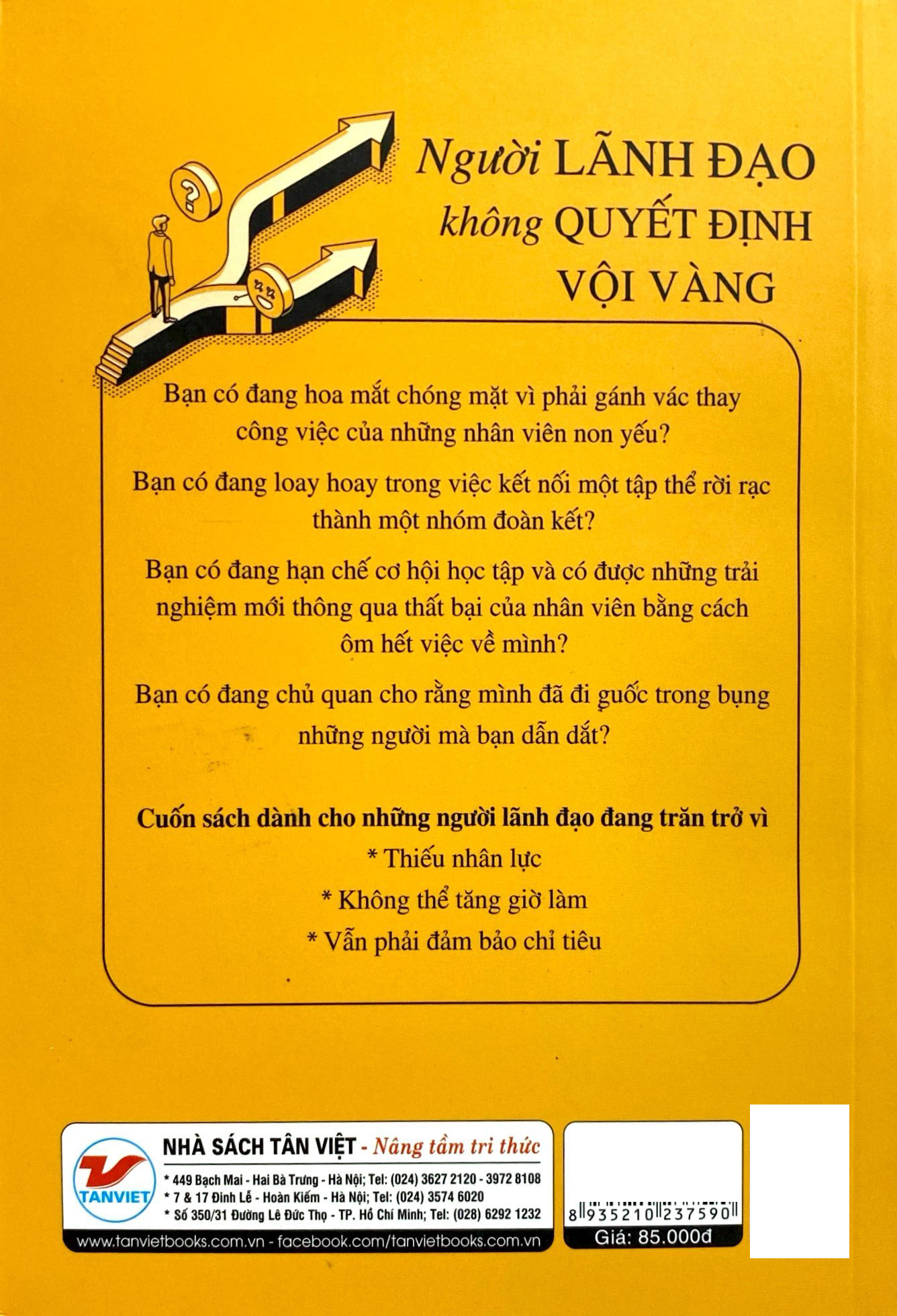 người lãnh đạo không quyết định vội vàng