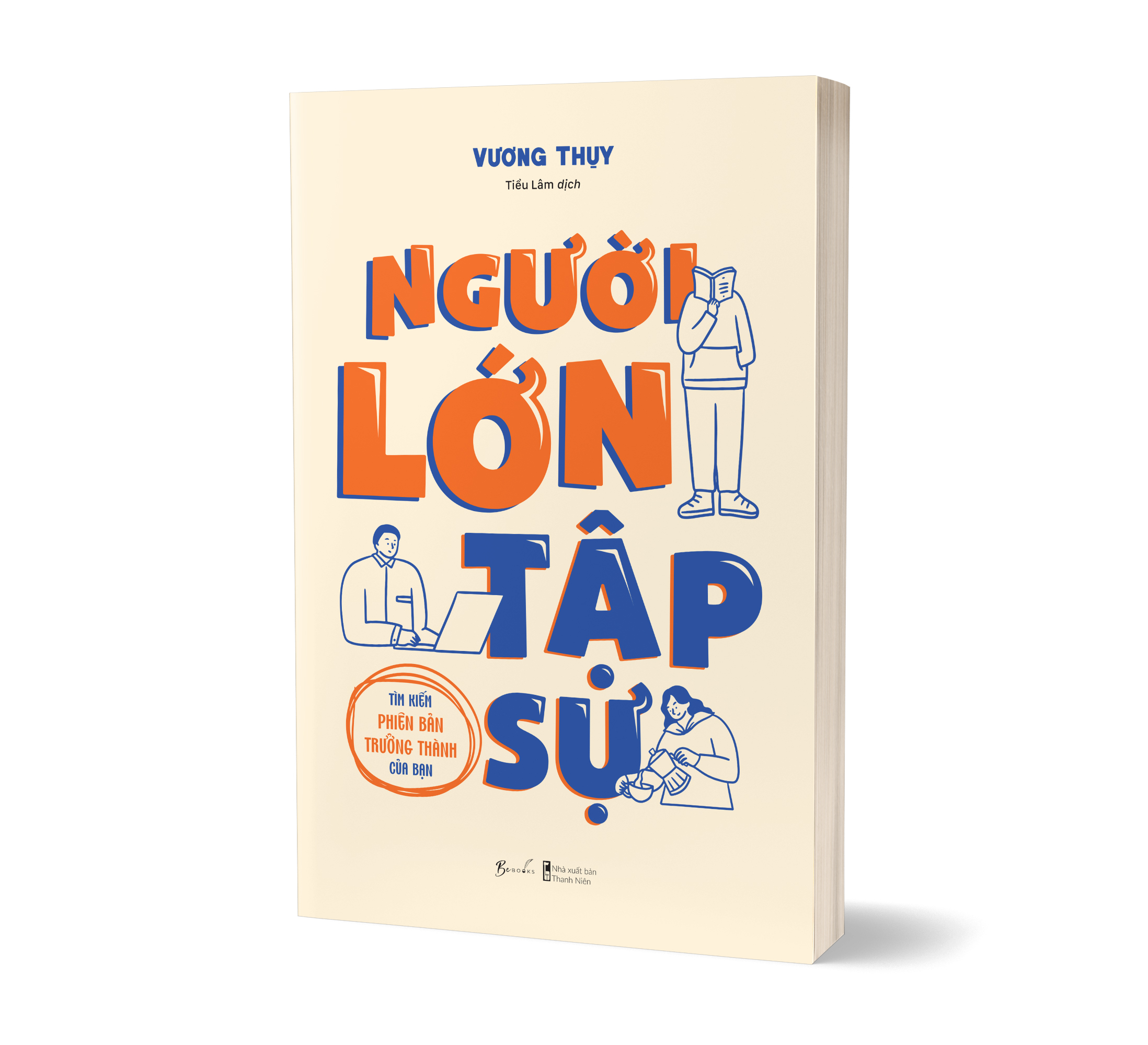 người lớn tập sự - tìm kiếm phiên bản trưởng thành của bạn