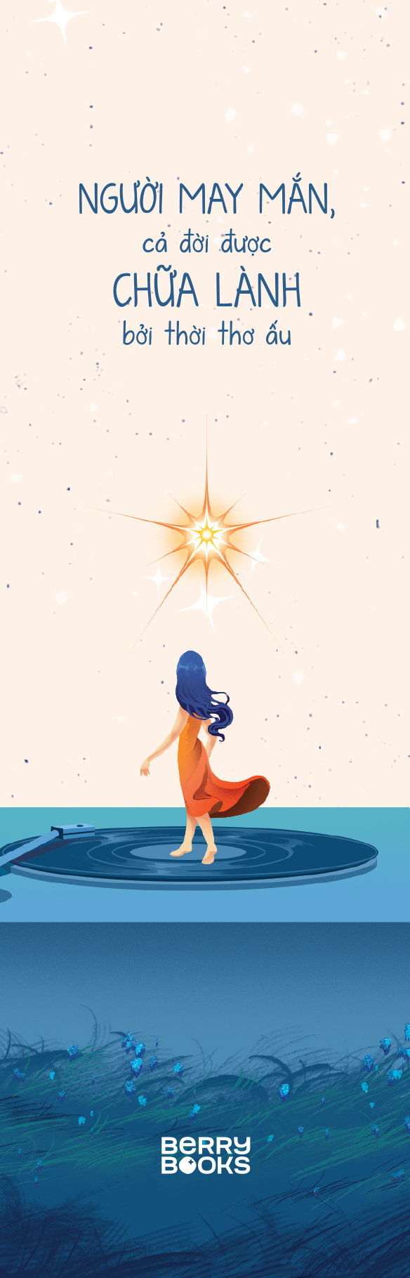 Người May Mắn, Cả Đời Được Chữa Lành Bởi Thời Thơ Ấu