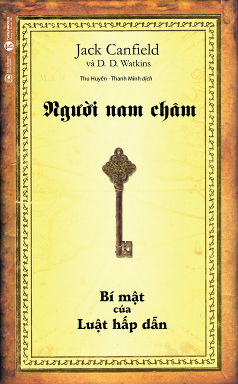người nam châm - bí mật của luật hấp dẫn (tái bản 2022)