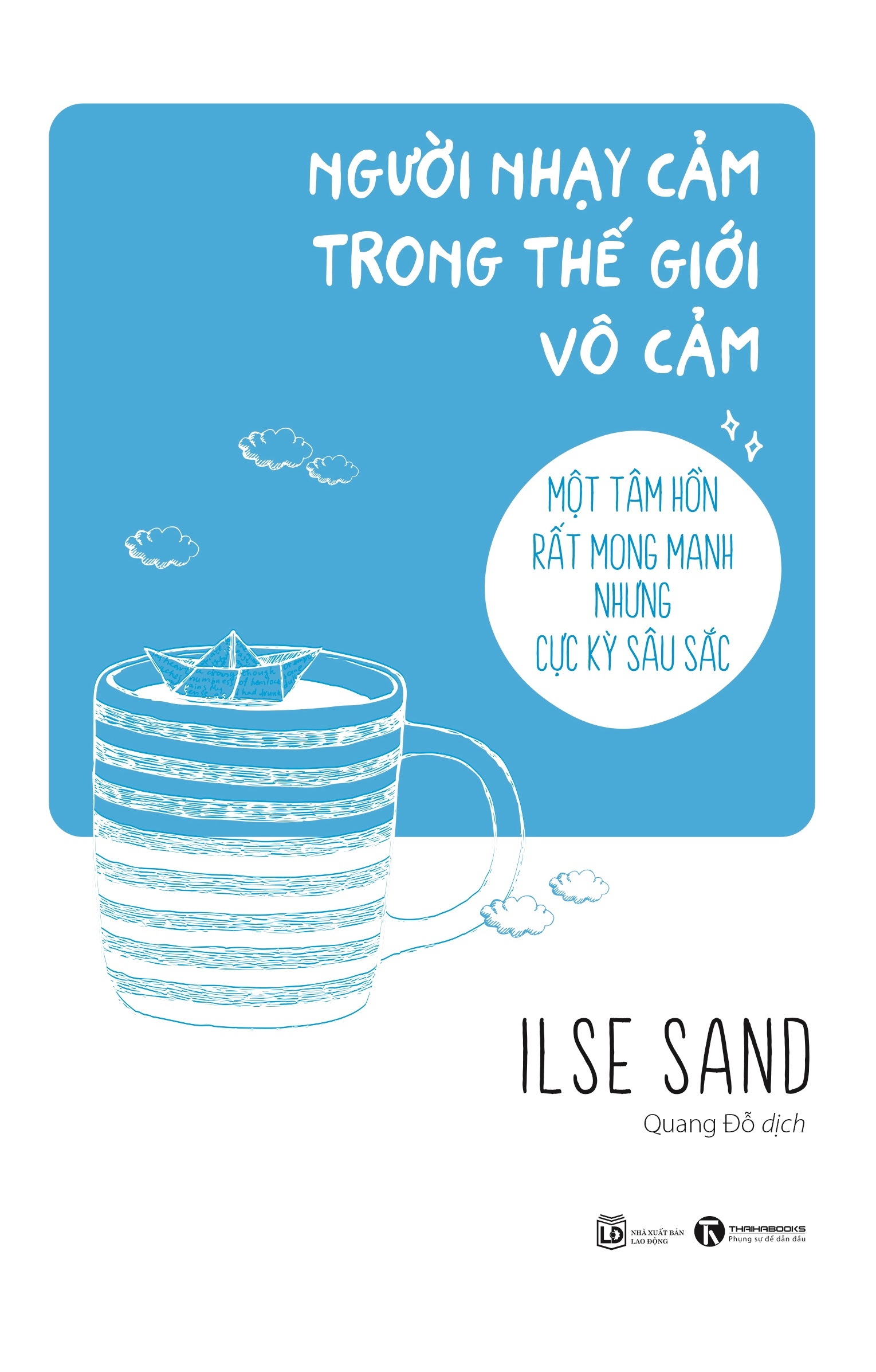 người nhạy cảm trong thế giới vô cảm