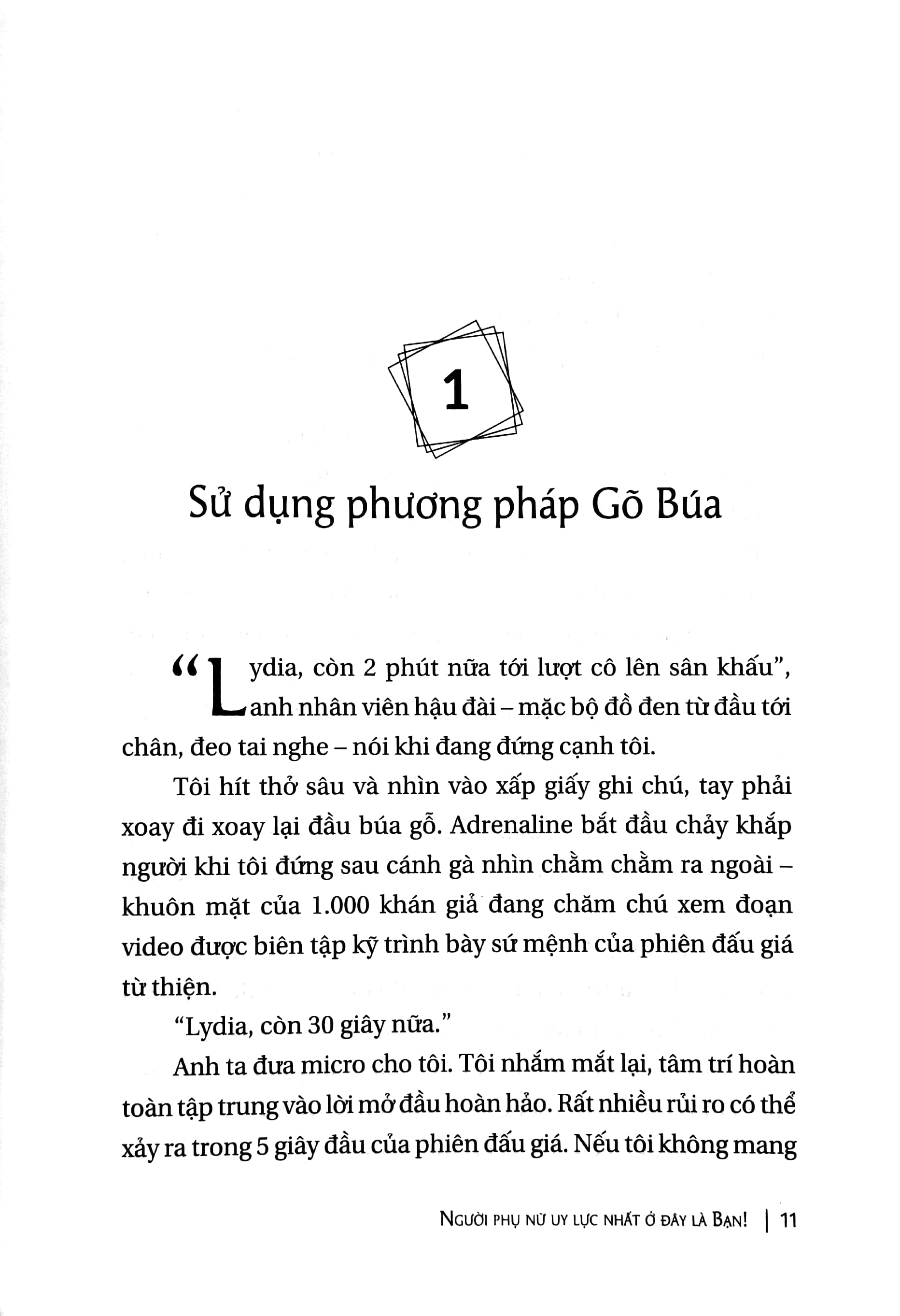 người phụ nữ uy lực nhất ở đây là bạn
