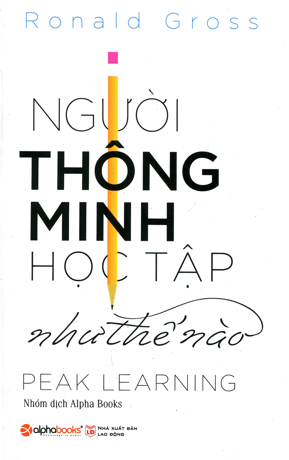 người thông minh học tập như thế nào (tái bản)