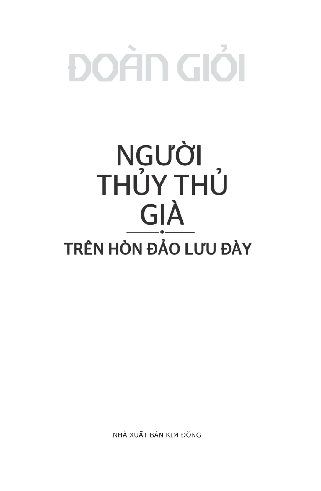 người thủy thủ già trên hòn đảo lưu đày (tái bản 2025)