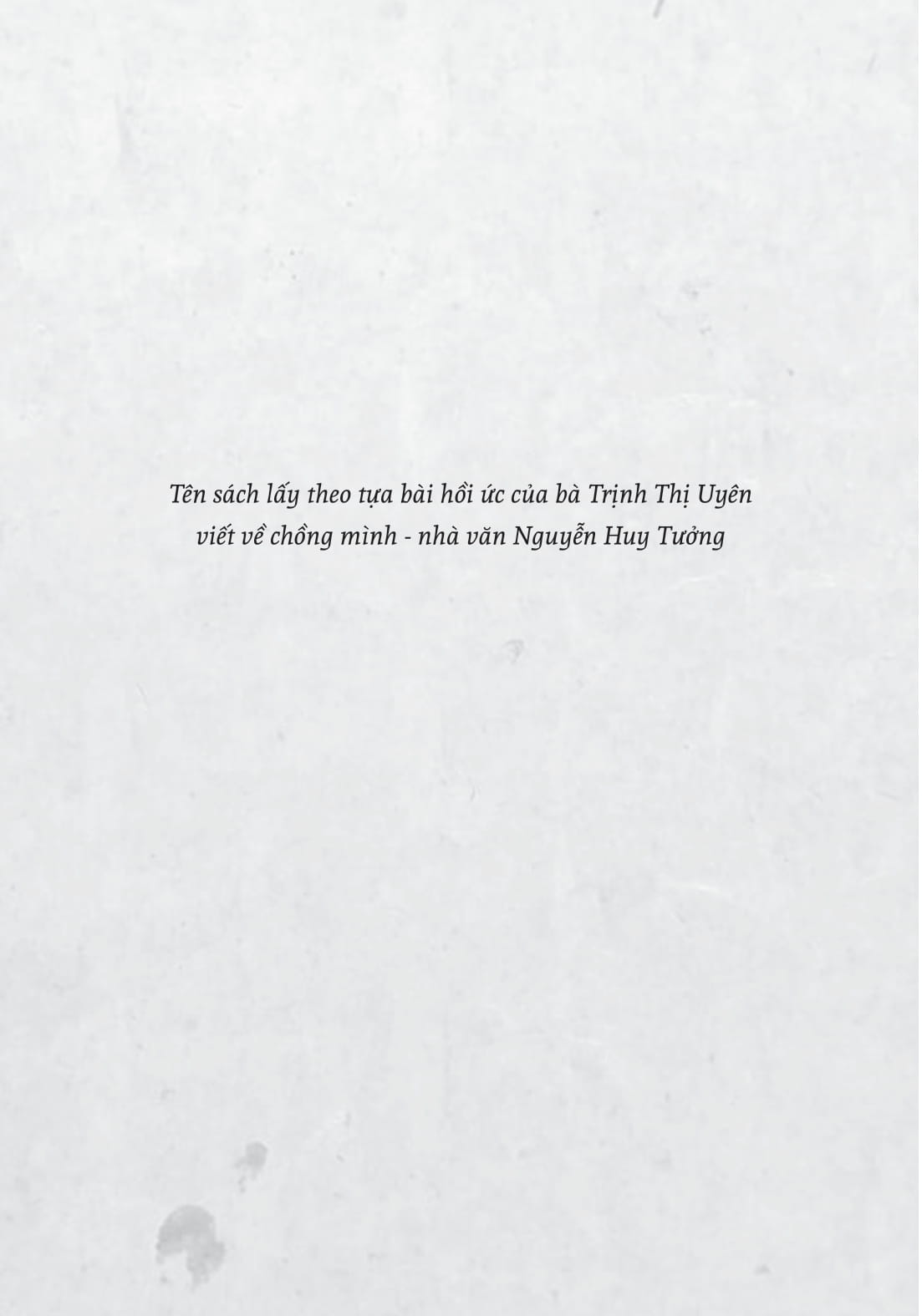 Nguyễn Huy Tưởng - Một Thời Và Mãi Mãi