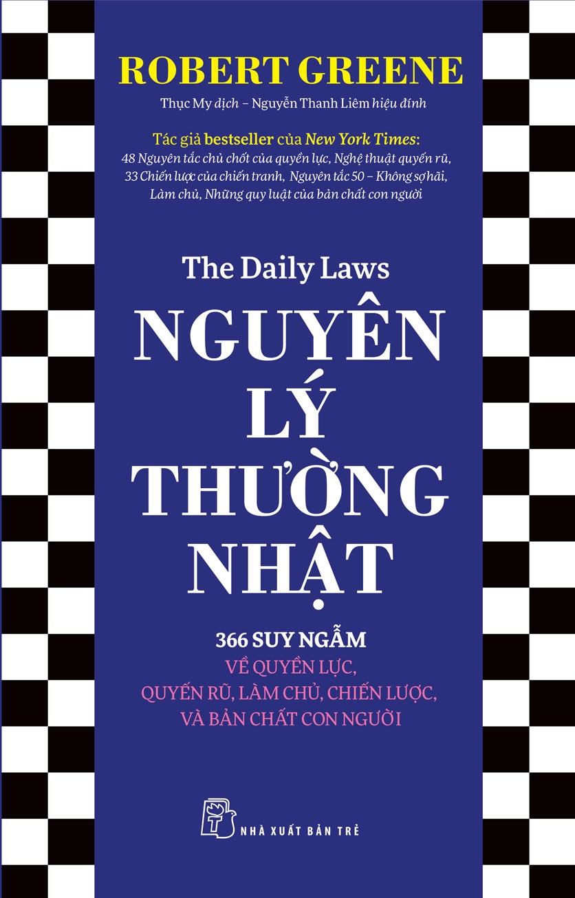 nguyên lý thường nhật - 366 suy ngẫm về quyền lực, quyến rũ, làm chủ, chiến lược, và bản chất con người