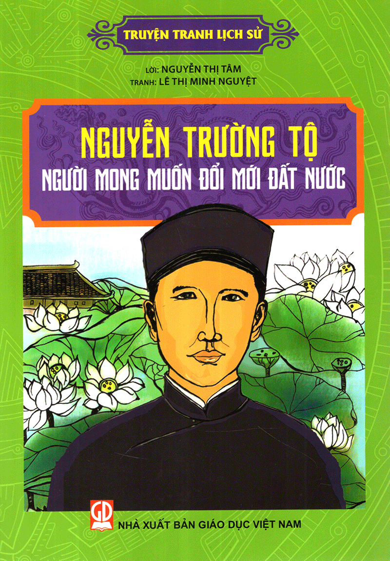 nguyễn trường tộ người mong muốn đổi mới đất nước