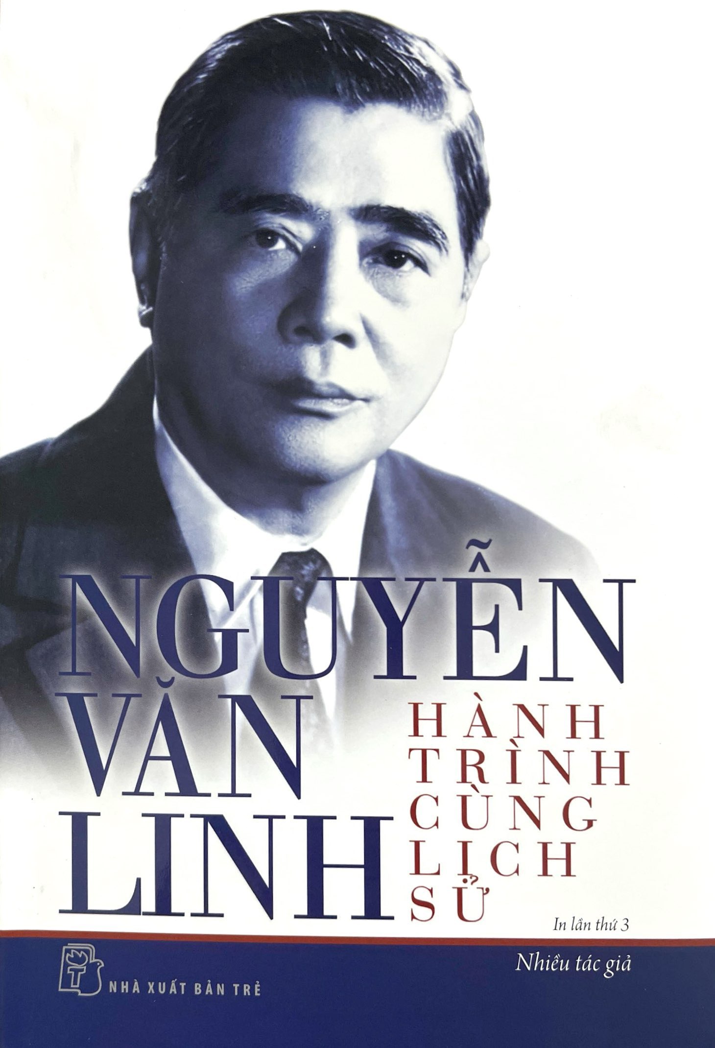 nguyễn văn linh - hành trình cùng lịch sử