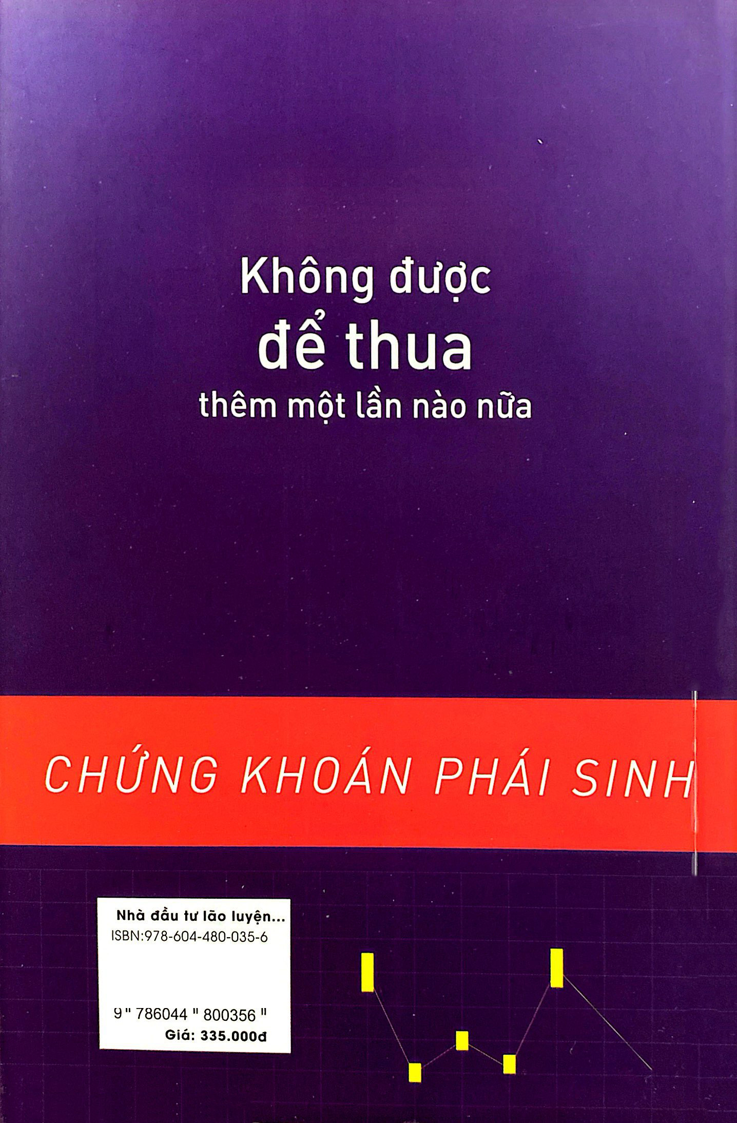 nhà đầu tư lão luyện và thị trường chứng khoán việt nam (tái bản 2023)