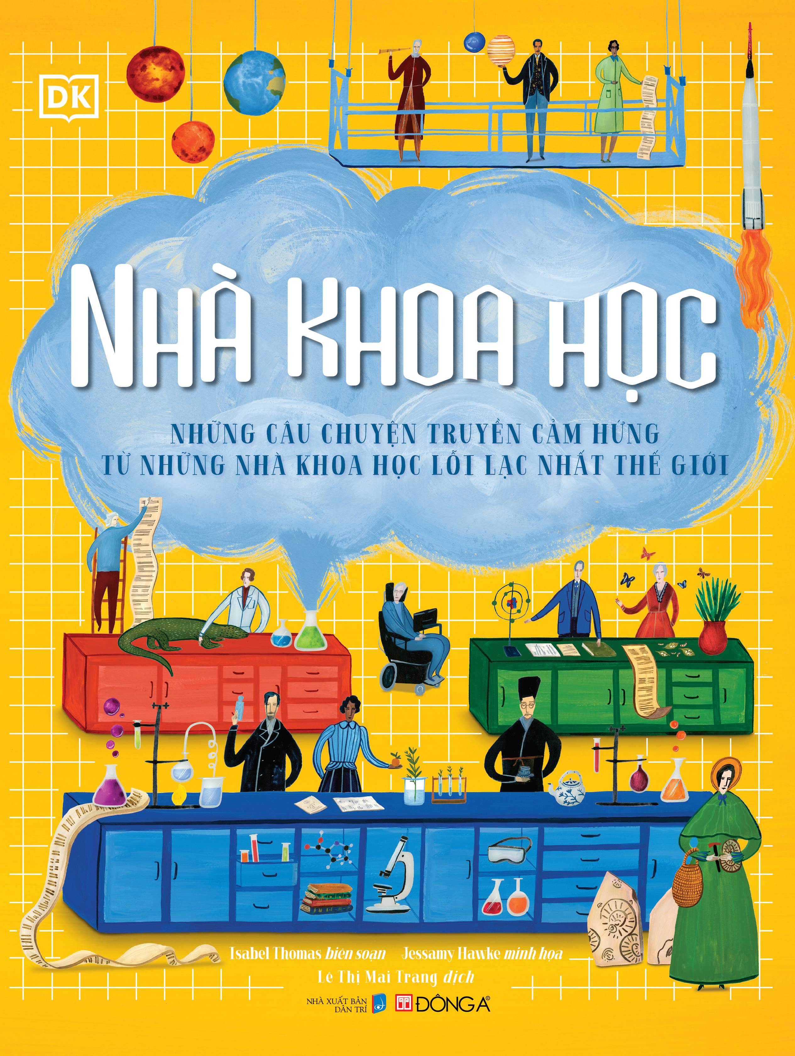 nhà khoa học - những câu chuyện truyền cảm hứng từ những nhà khoa học lỗi lạc nhất thế giới - bìa cứng