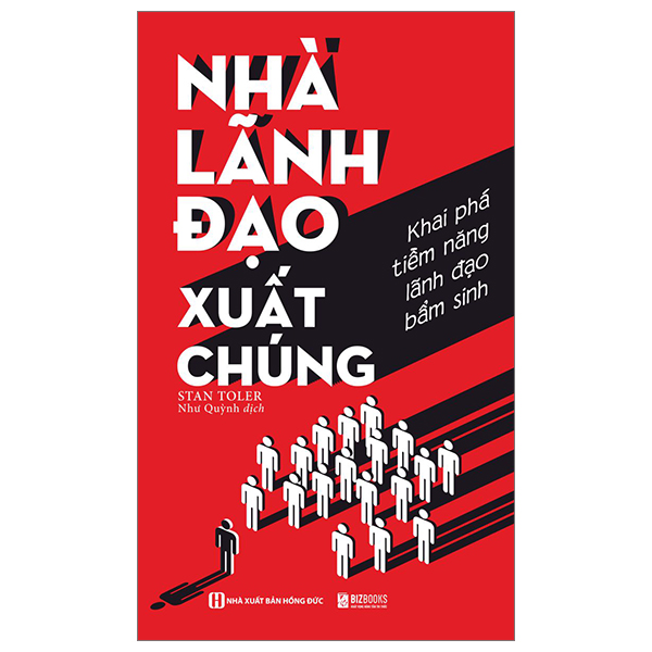 nhà lãnh đạo xuất chúng - khai phá tiềm năng lãnh đạo bẩm sinh