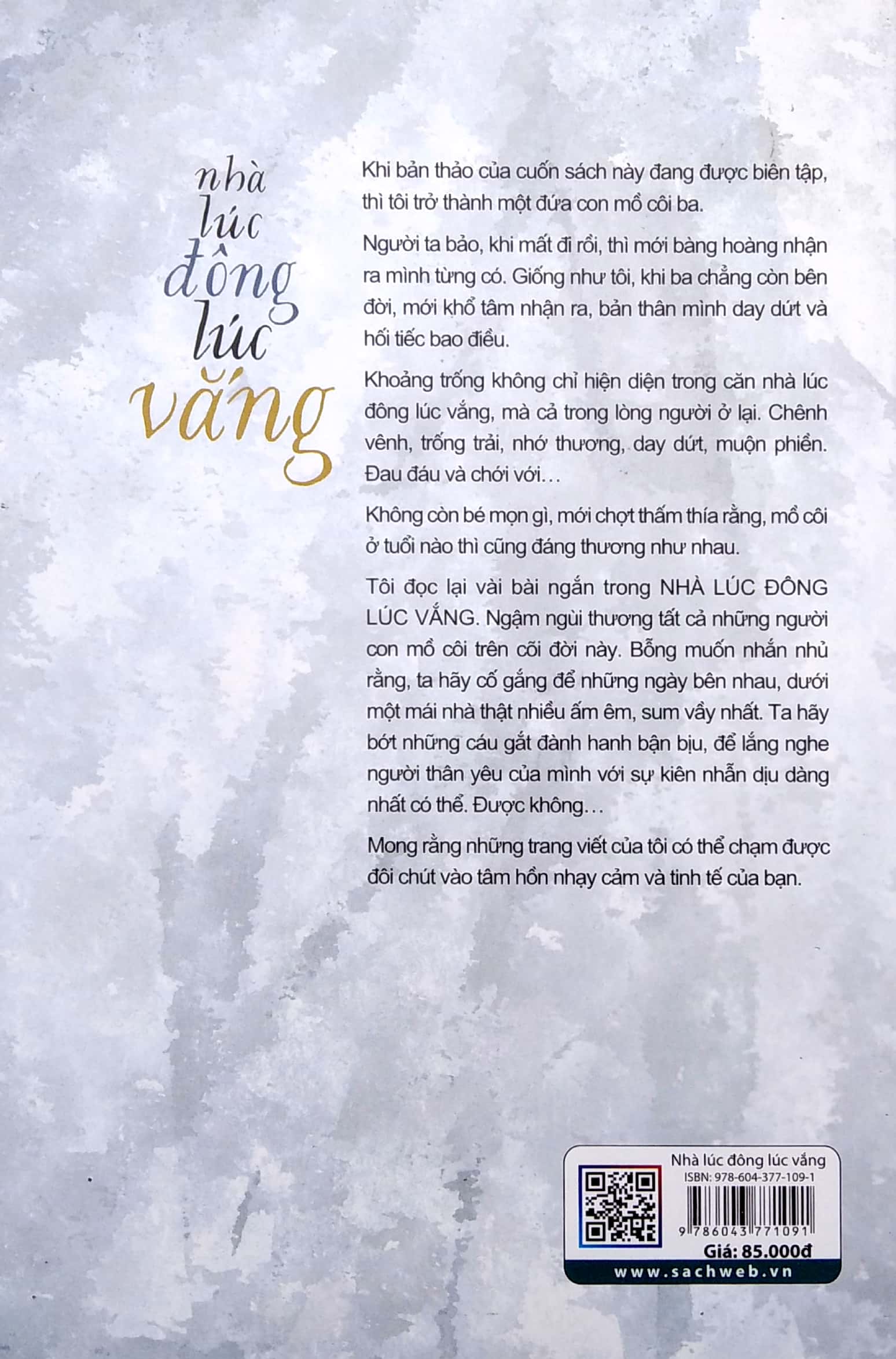 nhà lúc đông lúc vắng