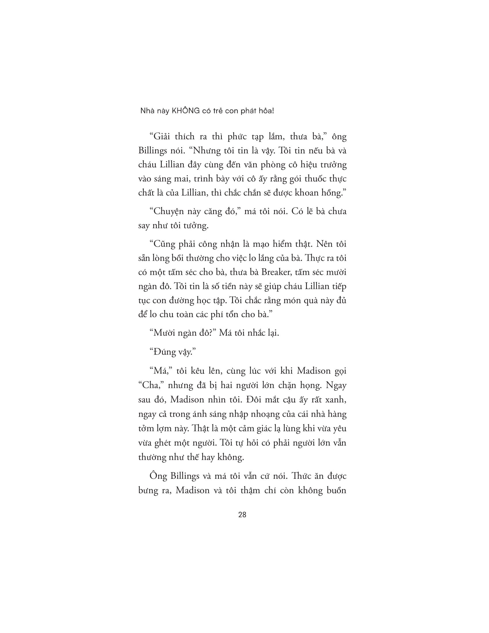 nhà này không có trẻ con phát hỏa!