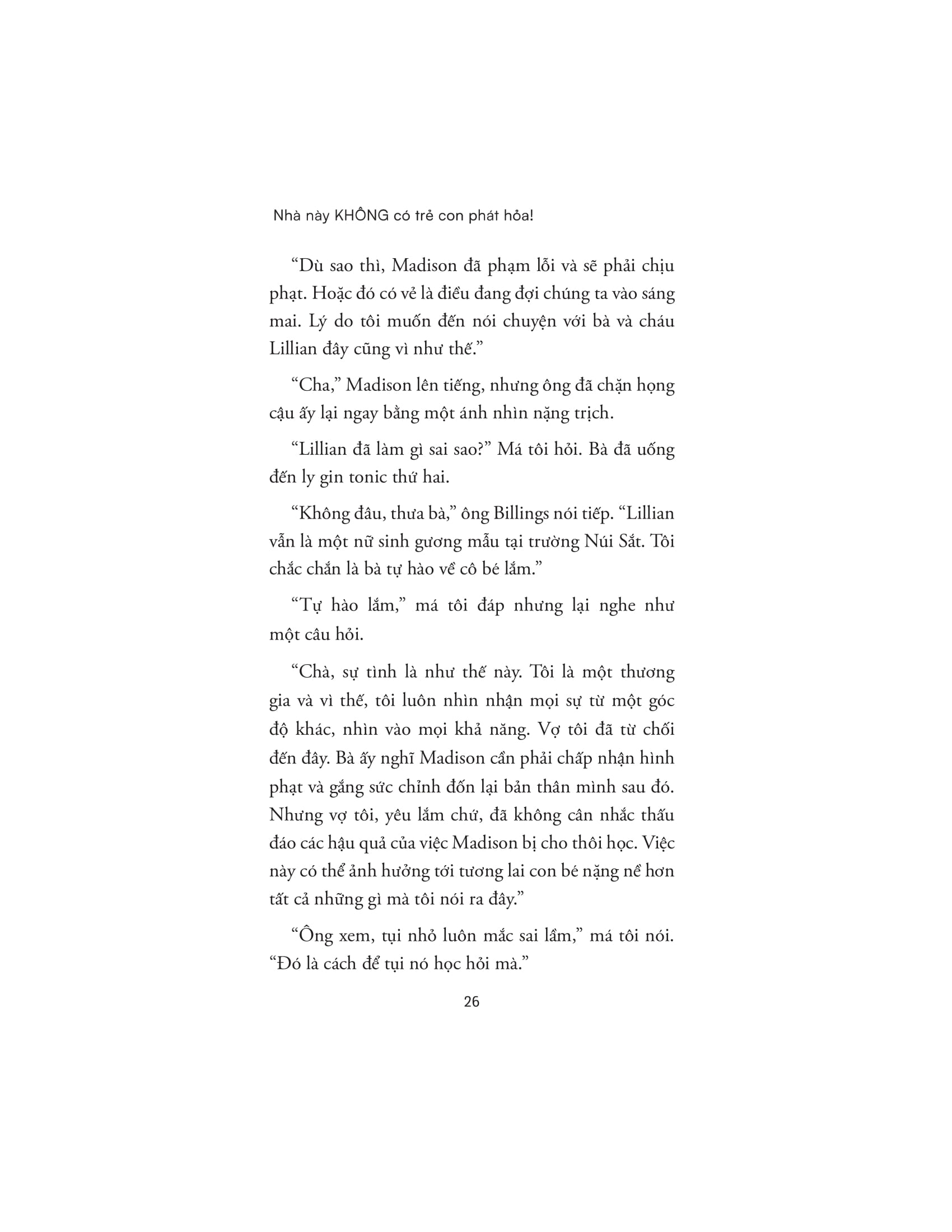 nhà này không có trẻ con phát hỏa!