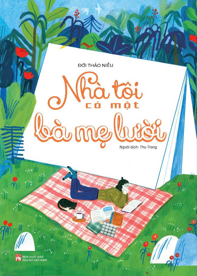 nhà tôi có một bà mẹ lười