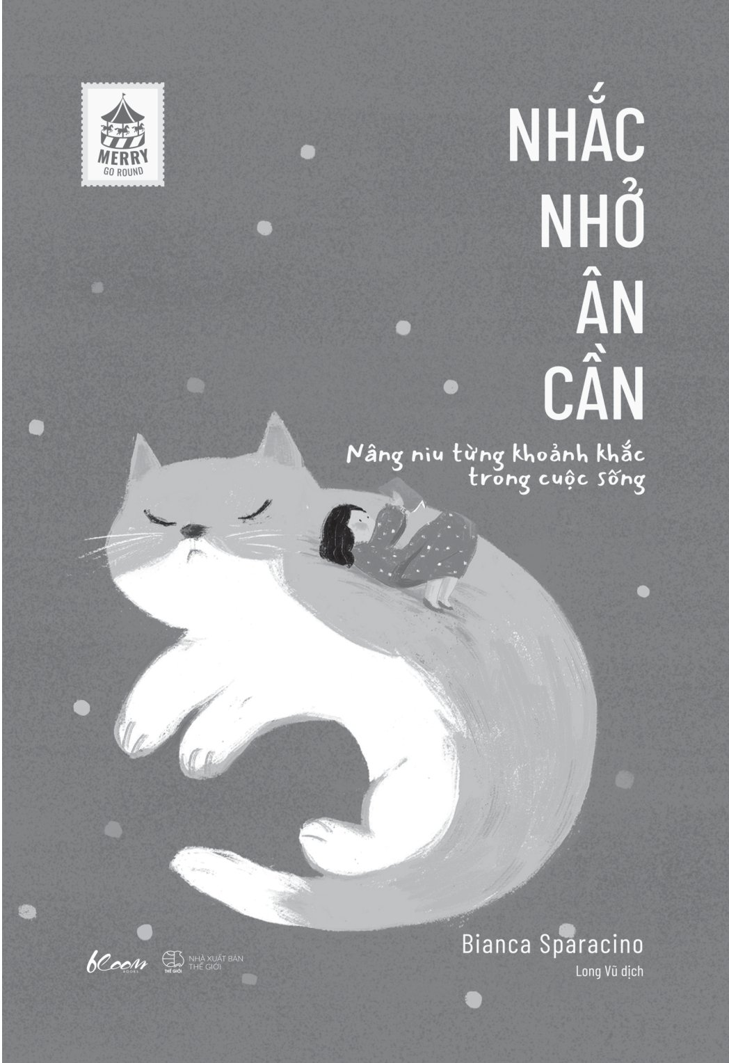 nhắc nhở ân cần – nâng niu từng khoảnh khắc trong cuộc sống